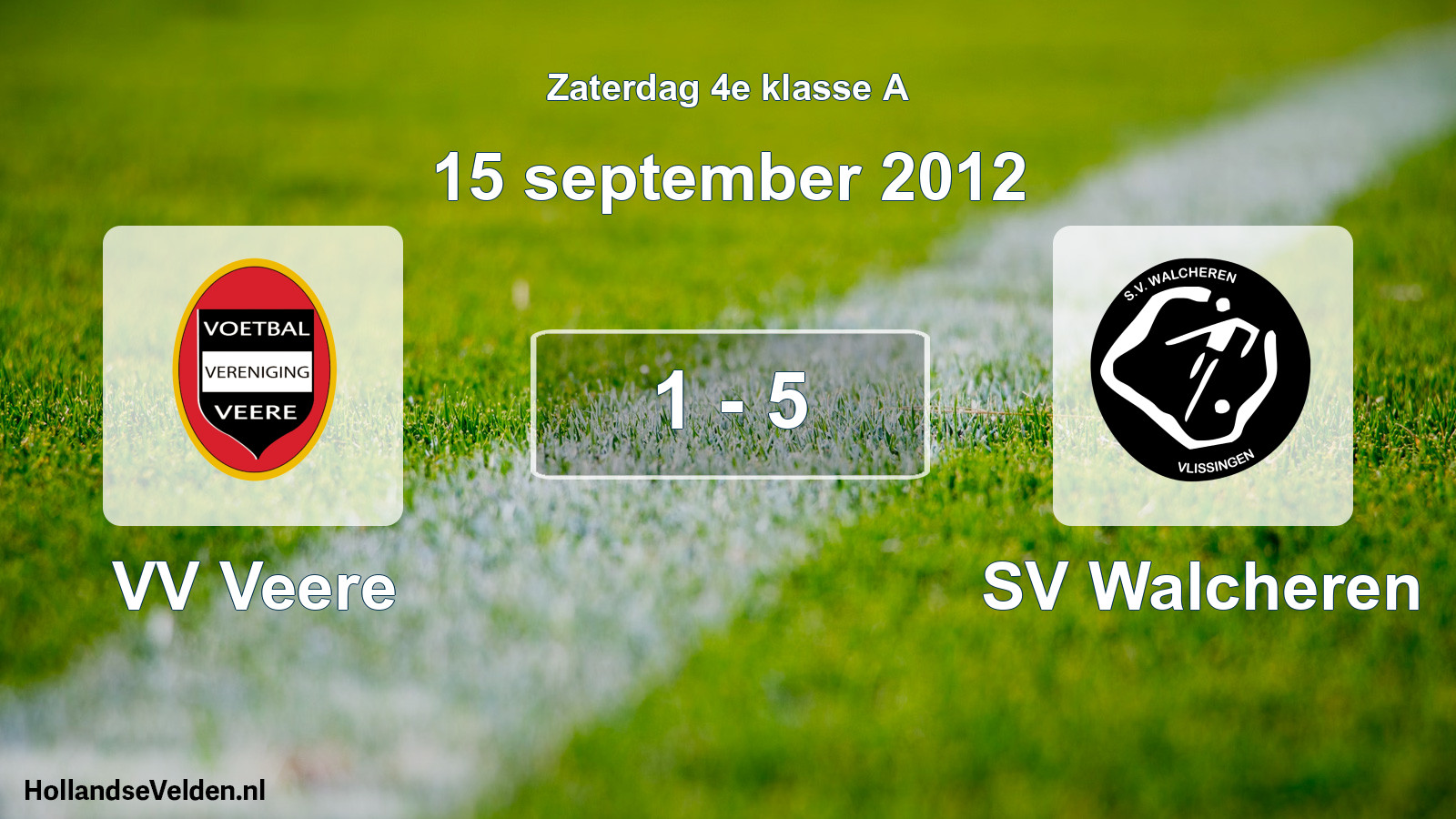 Total number of matches played: VV Veere - SV Walcheren 1 - 5 (15 September 2012)