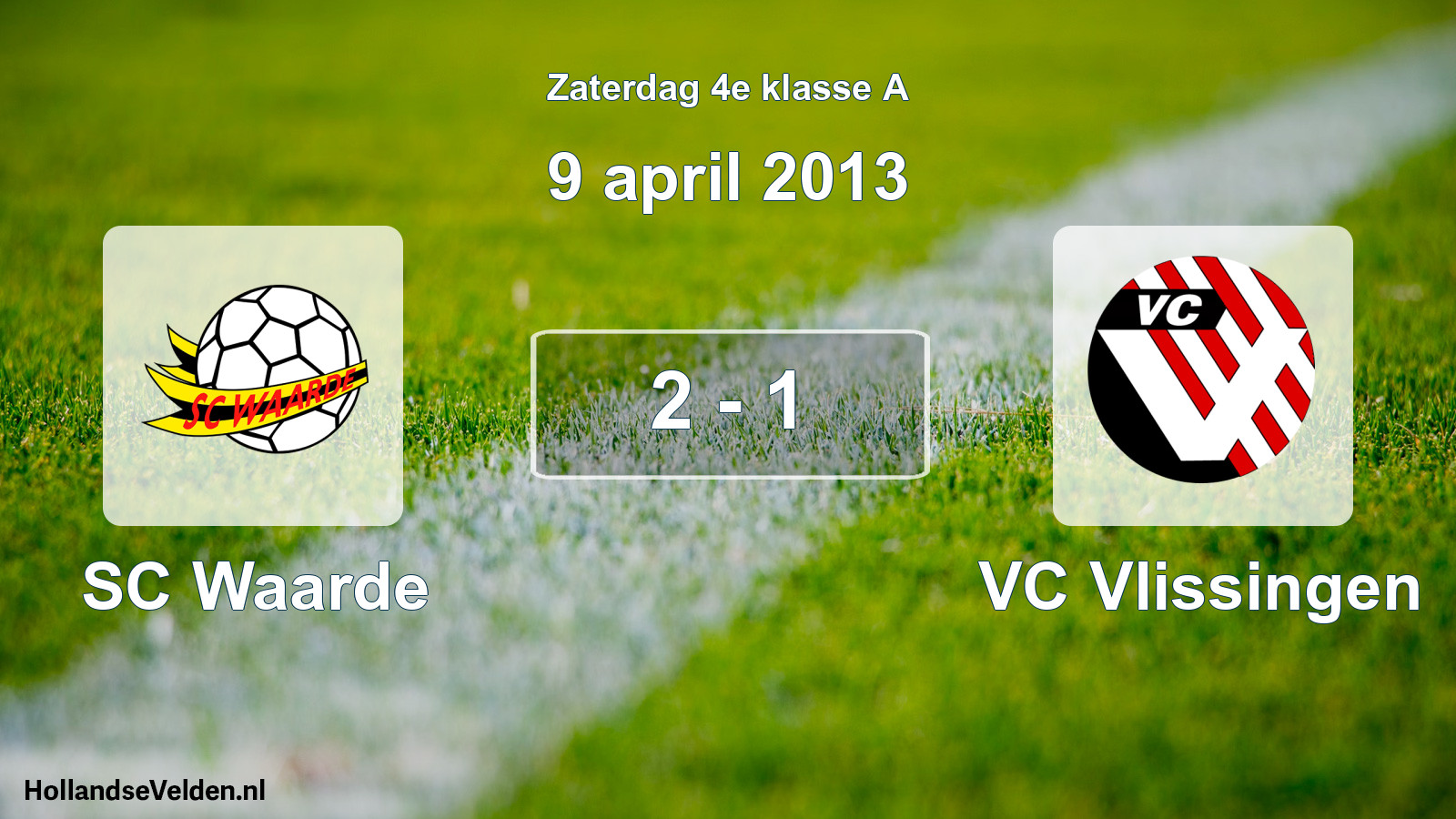 Total number of matches played: SC Waarde - VC Vlissingen 2 - 1 (9 April 2013)