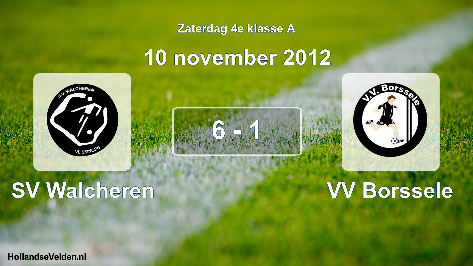 Total number of matches played: SV Walcheren - VV Borssele 6 - 1 (10 November 2012)