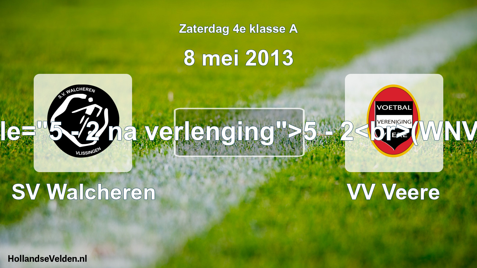 Total number of matches played: SV Walcheren - VV Veere 5 - 2(WNV) (8 May 2013)