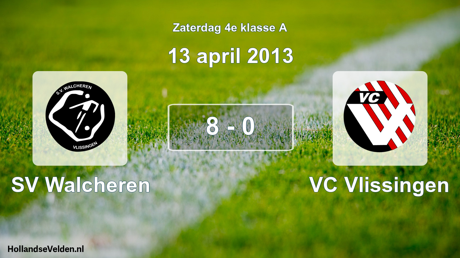 Total number of matches played: SV Walcheren - VC Vlissingen 8 - 0 (13 April 2013)