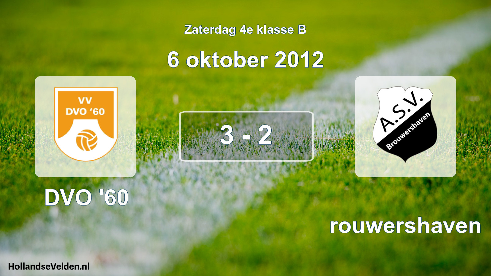Total number of matches played: DVO '60 - Brouwershaven 3 - 2 (6 October 2012)