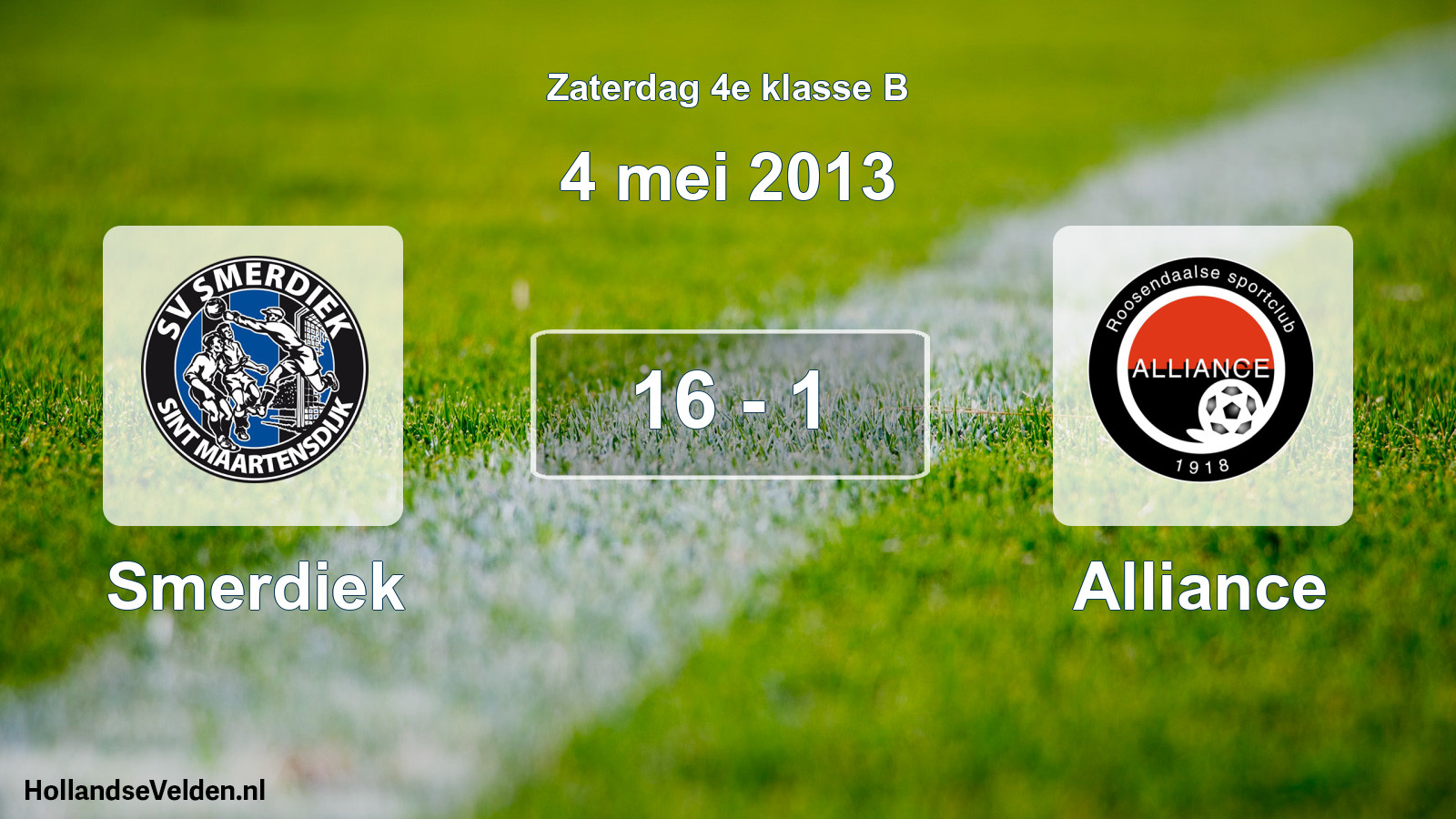 Total number of matches played: Smerdiek - Alliance 16 - 1 (4 May 2013)
