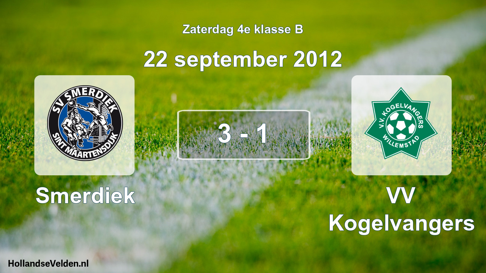 Total number of matches played: Smerdiek - VV Kogelvangers 3 - 1 (22 September 2012)