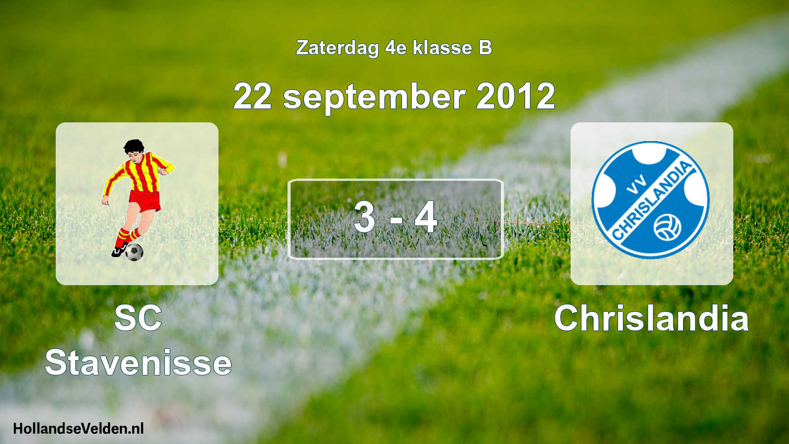 Total number of matches played: SC Stavenisse - Chrislandia 3 - 4 (22 September 2012)