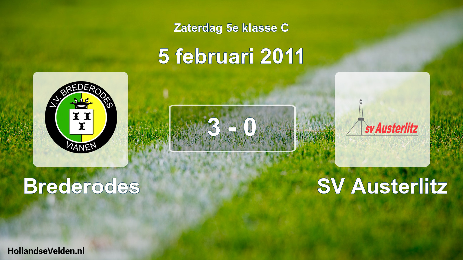 Total number of matches played: Brederodes - SV Austerlitz 3 - 0 (5 February 2011)