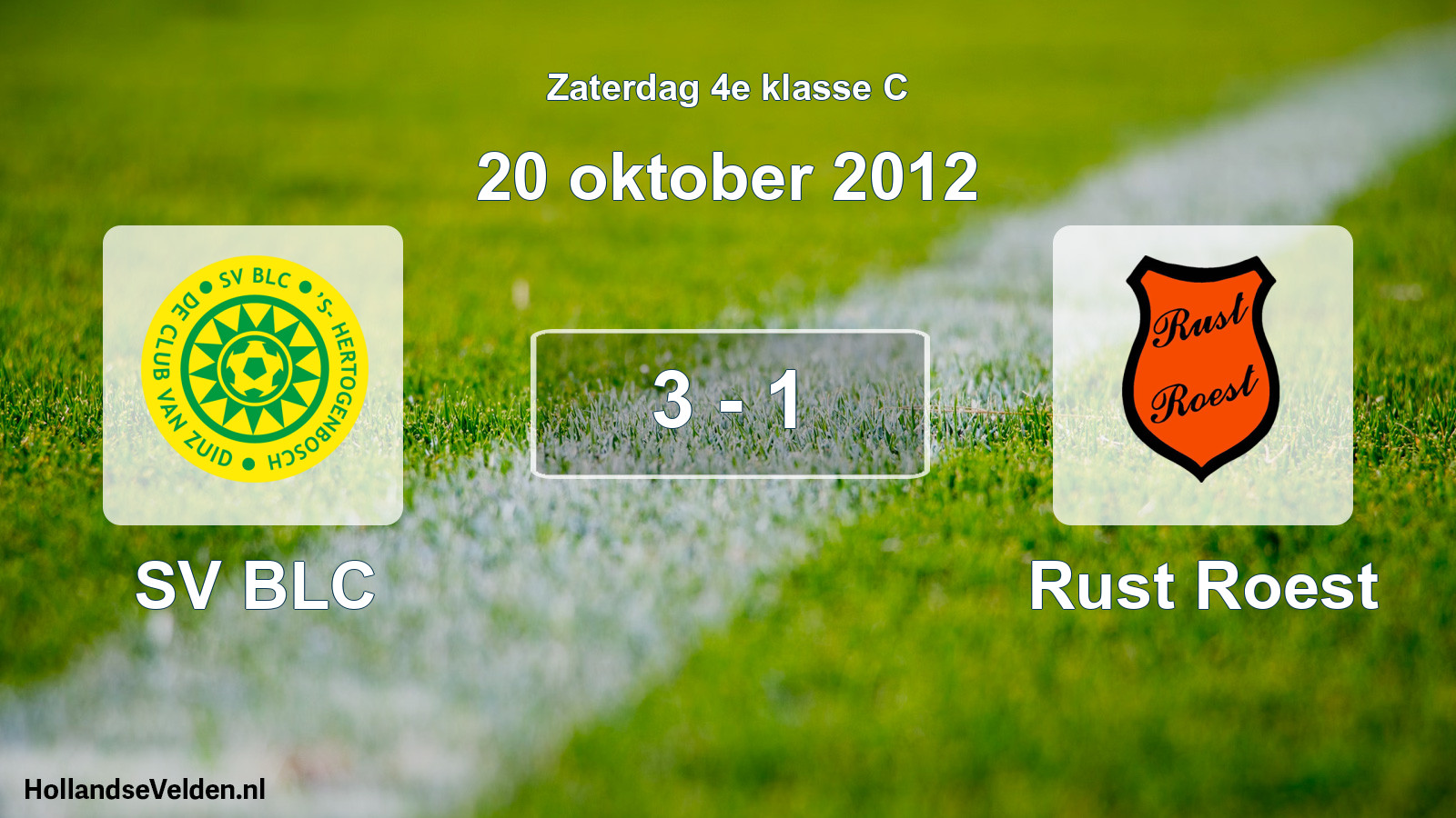 Total number of matches played: SV BLC - Rust Roest 3 - 1 (20 October 2012)