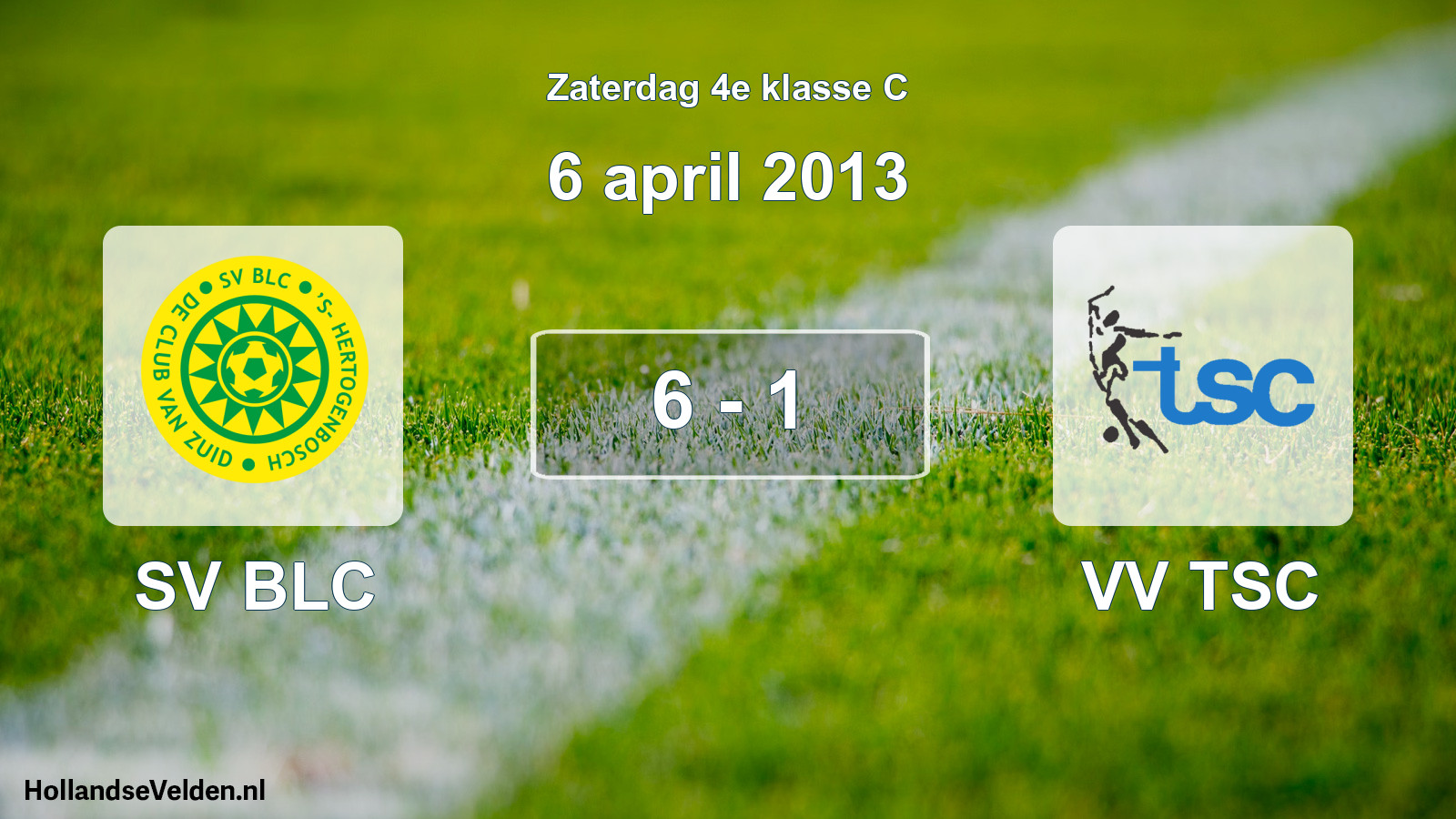 Total number of matches played: SV BLC - VV TSC 6 - 1 (6 April 2013)