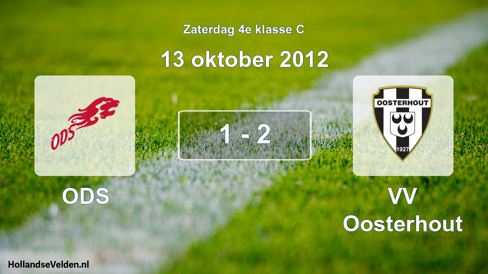 Total number of matches played: ODS - VV Oosterhout 1 - 2 (13 October 2012)