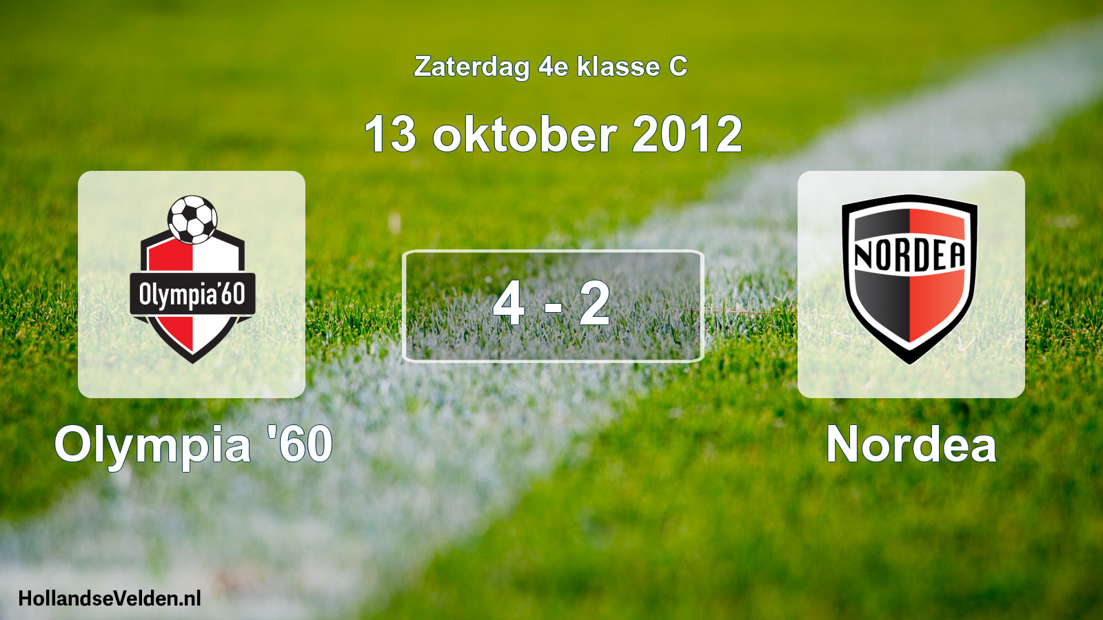 Total number of matches played: Olympia '60 - Nordea 4 - 2 (13 October 2012)