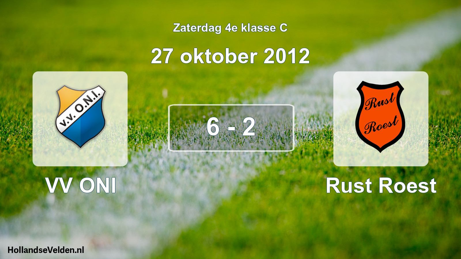 Total number of matches played: VV ONI - Rust Roest 6 - 2 (27 October 2012)