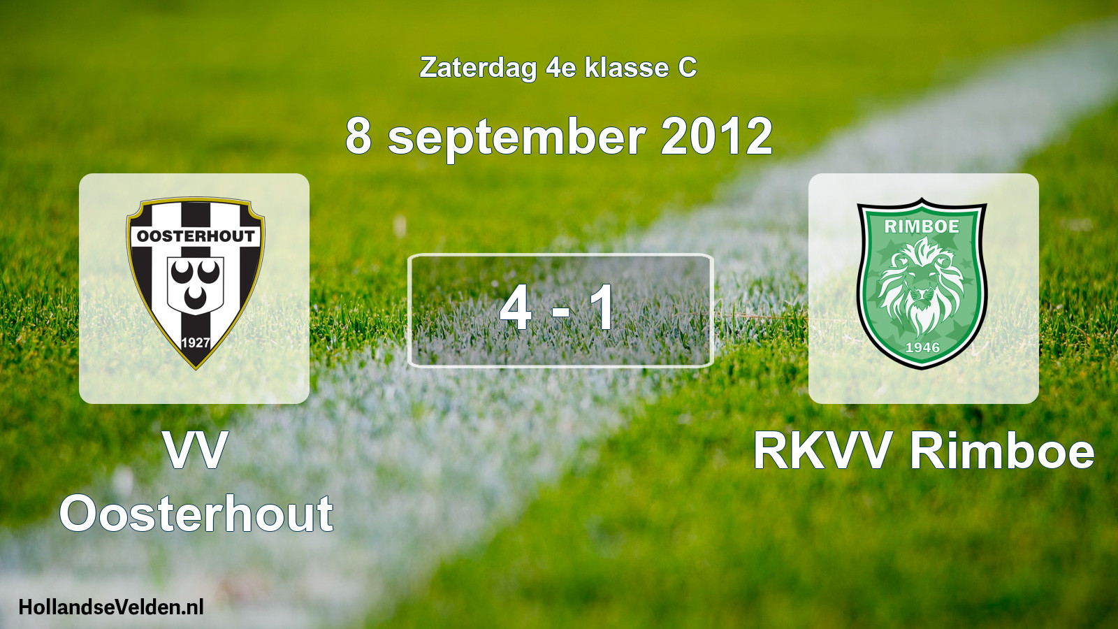 Total number of matches played: VV Oosterhout - RKVV Rimboe 4 - 1 (8 September 2012)