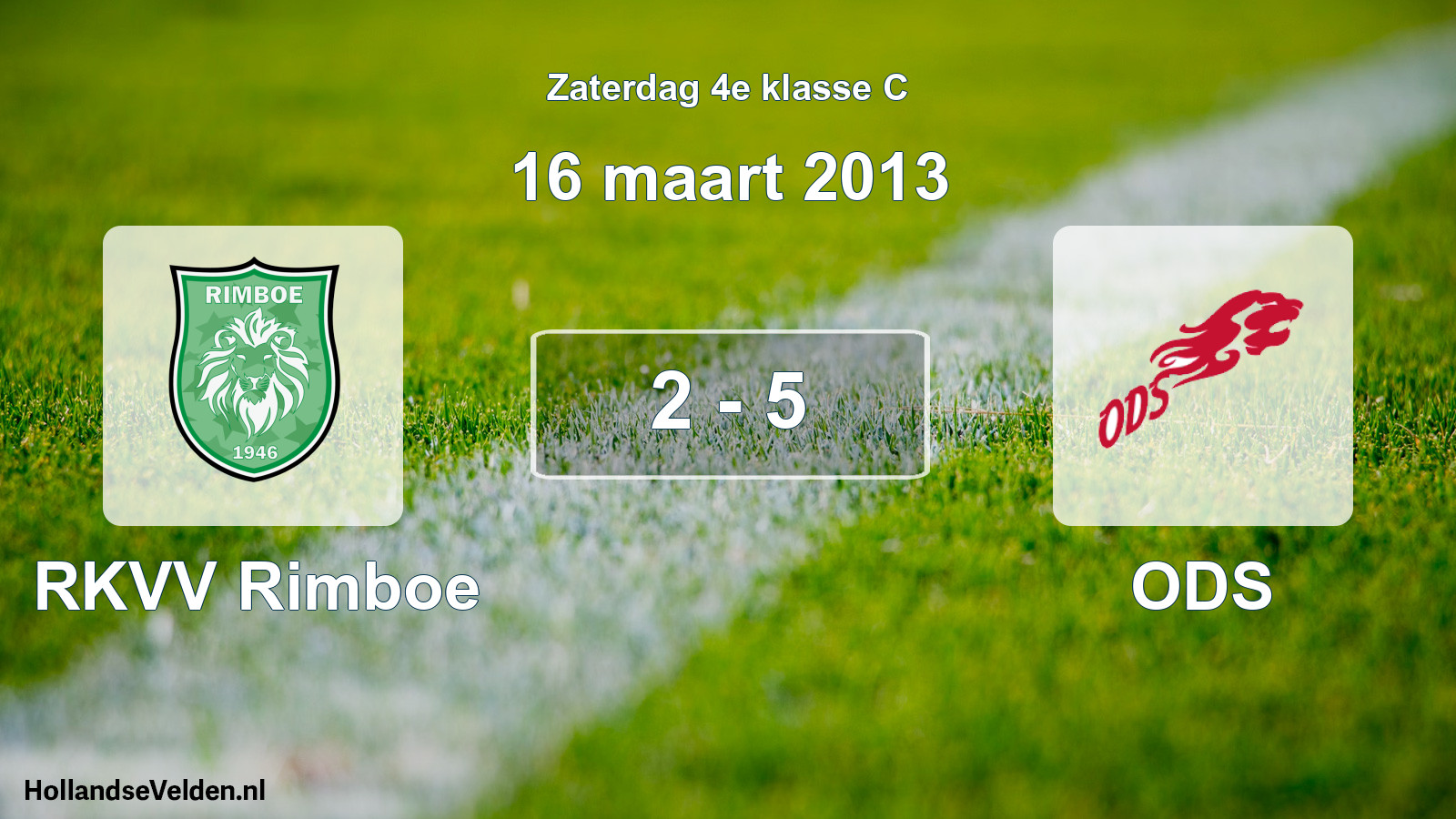 Total number of matches played: RKVV Rimboe - ODS 2 - 5 (16 March 2013)