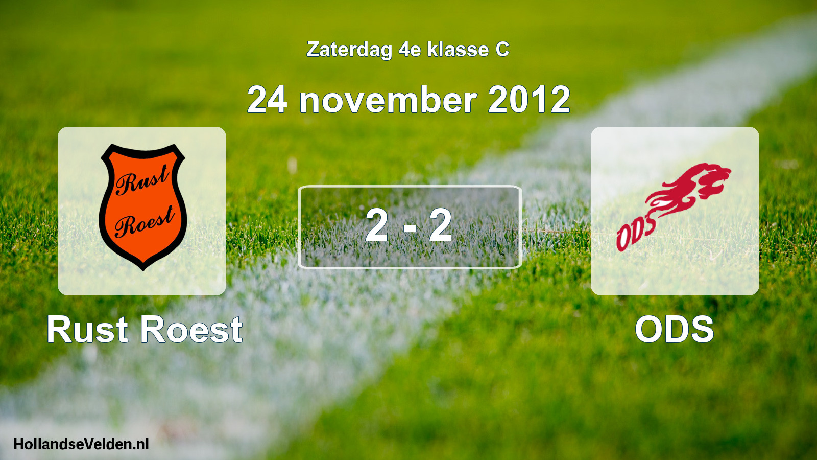 Total number of matches played: Rust Roest - ODS 2 - 2 (24 November 2012)