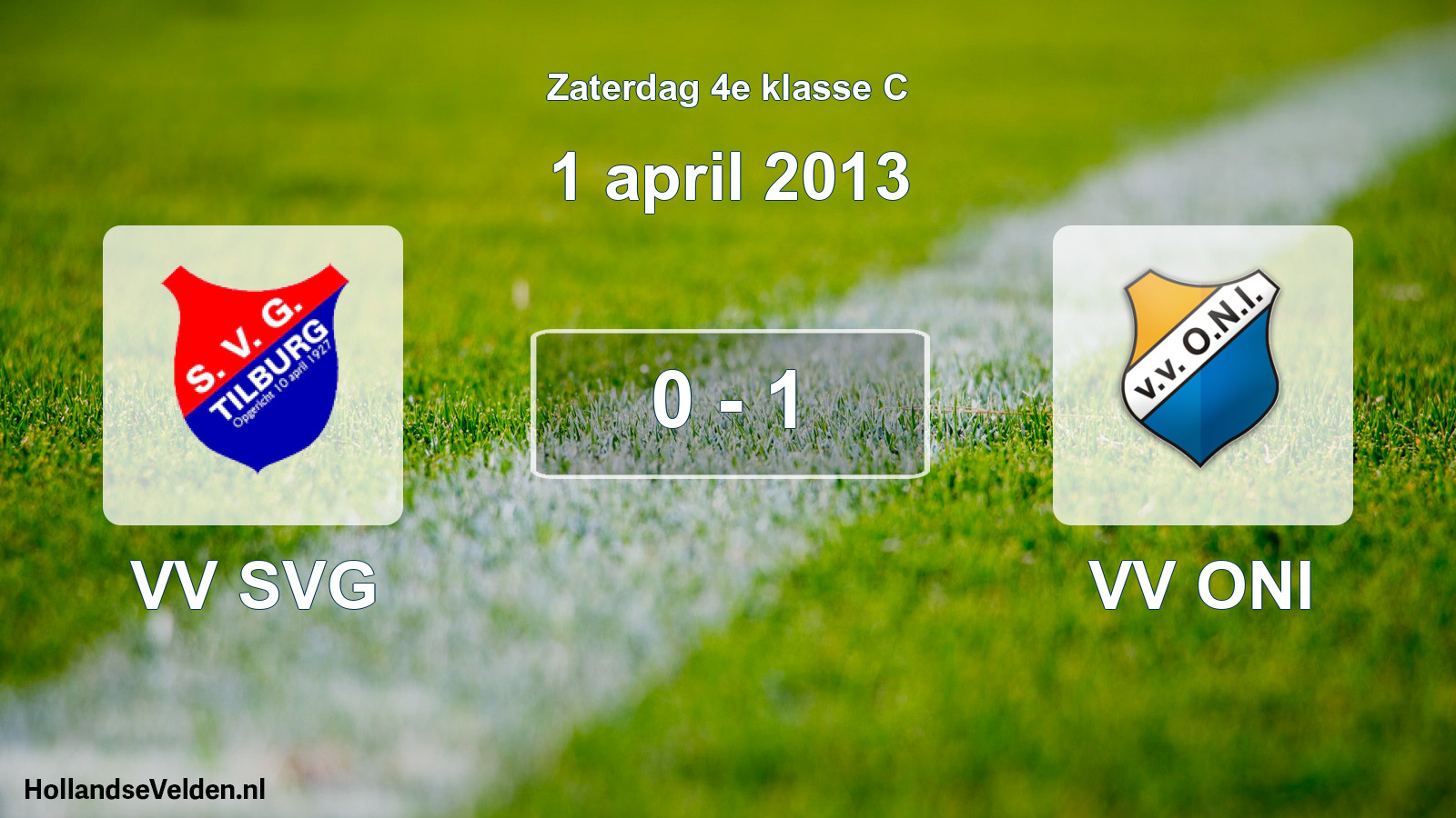 Total number of matches played: VV SVG - VV ONI 0 - 1 (1 April 2013)