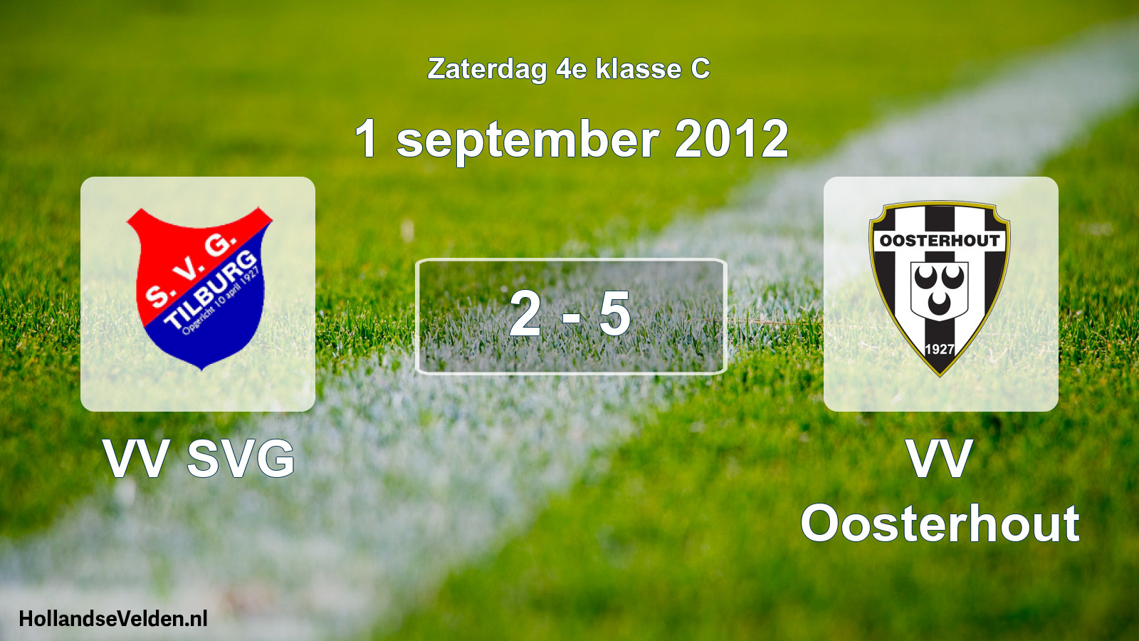 Total number of matches played: VV SVG - VV Oosterhout 2 - 5 (1 September 2012)