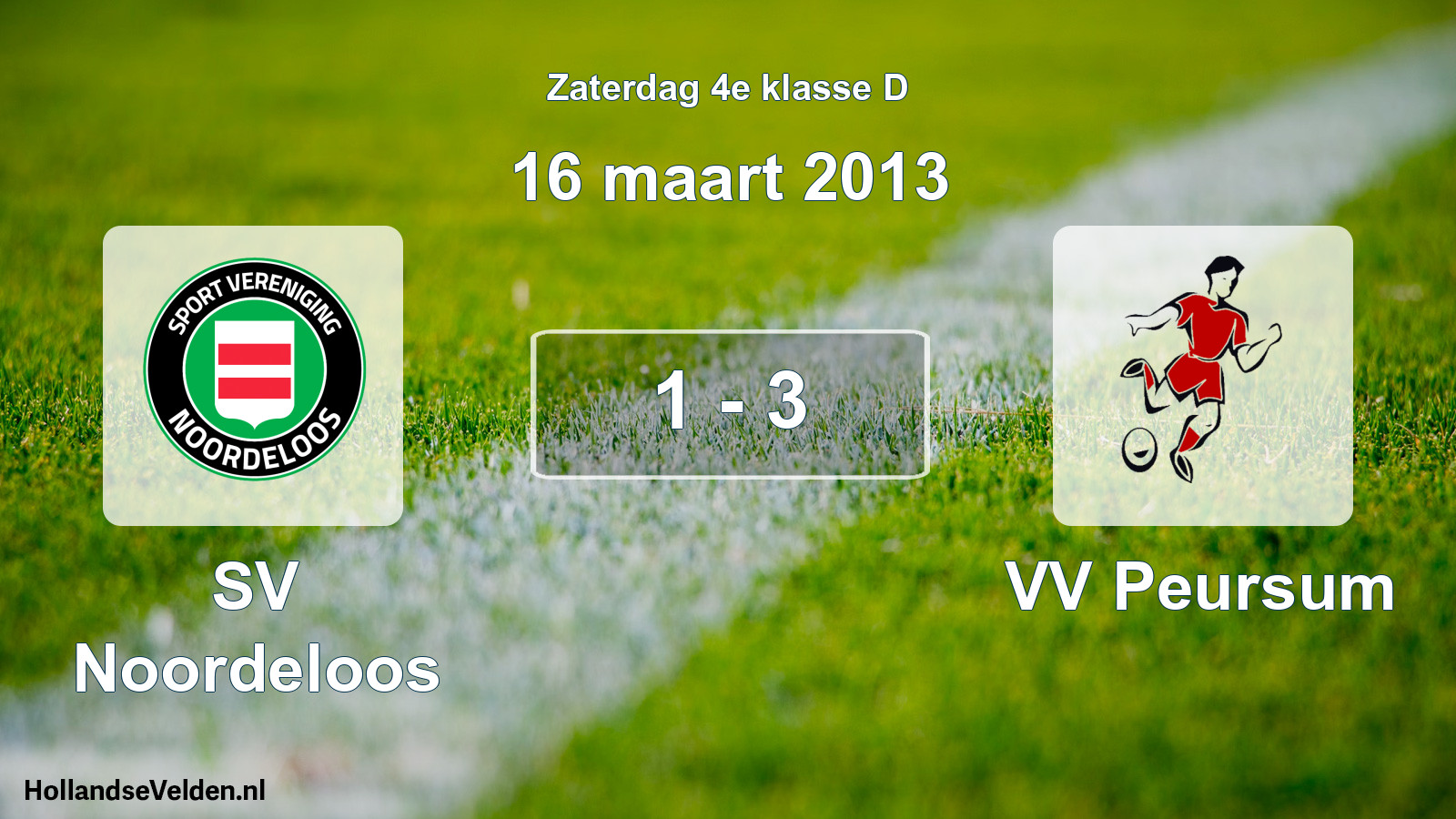 Total number of matches played: SV Noordeloos - VV Peursum 1 - 3 (16 March 2013)
