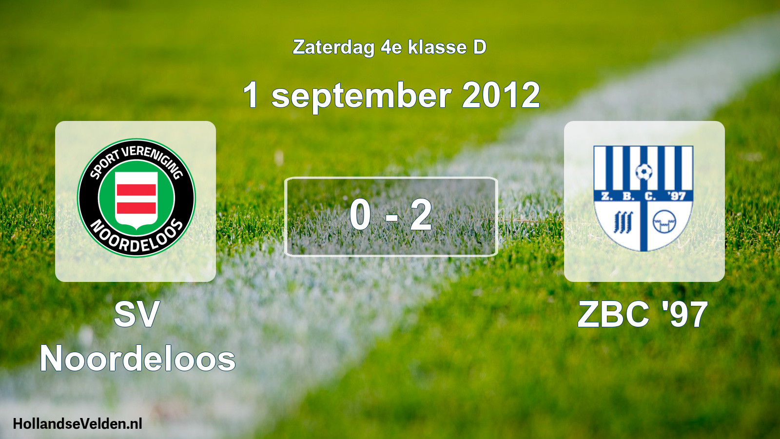Total number of matches played: SV Noordeloos - ZBC '97 0 - 2 (1 September 2012)