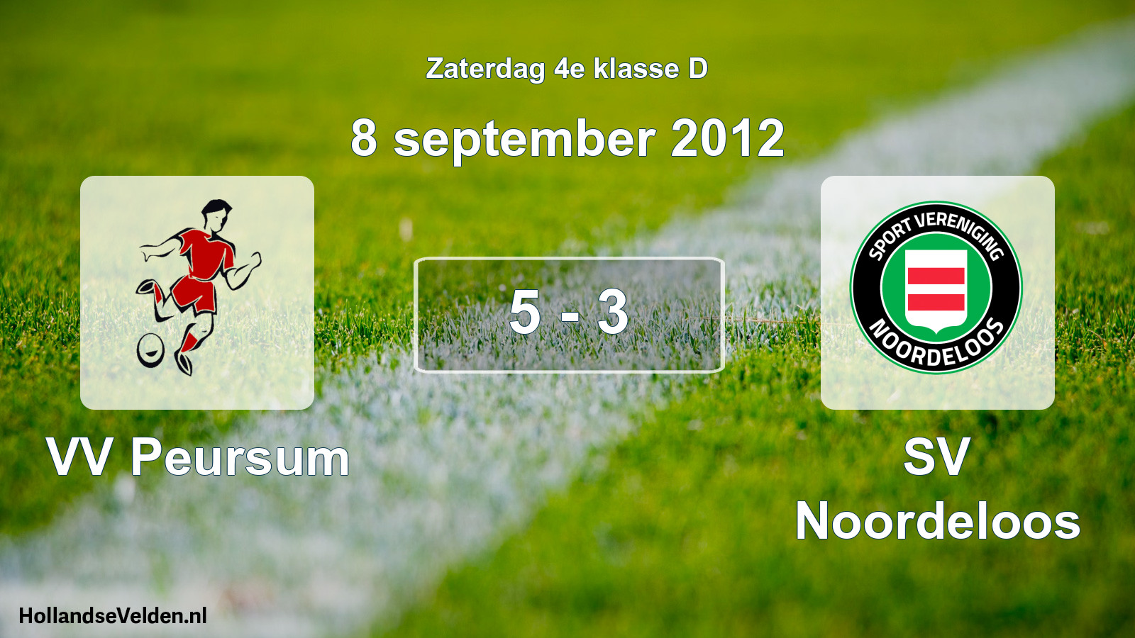 Total number of matches played: VV Peursum - SV Noordeloos 5 - 3 (8 September 2012)
