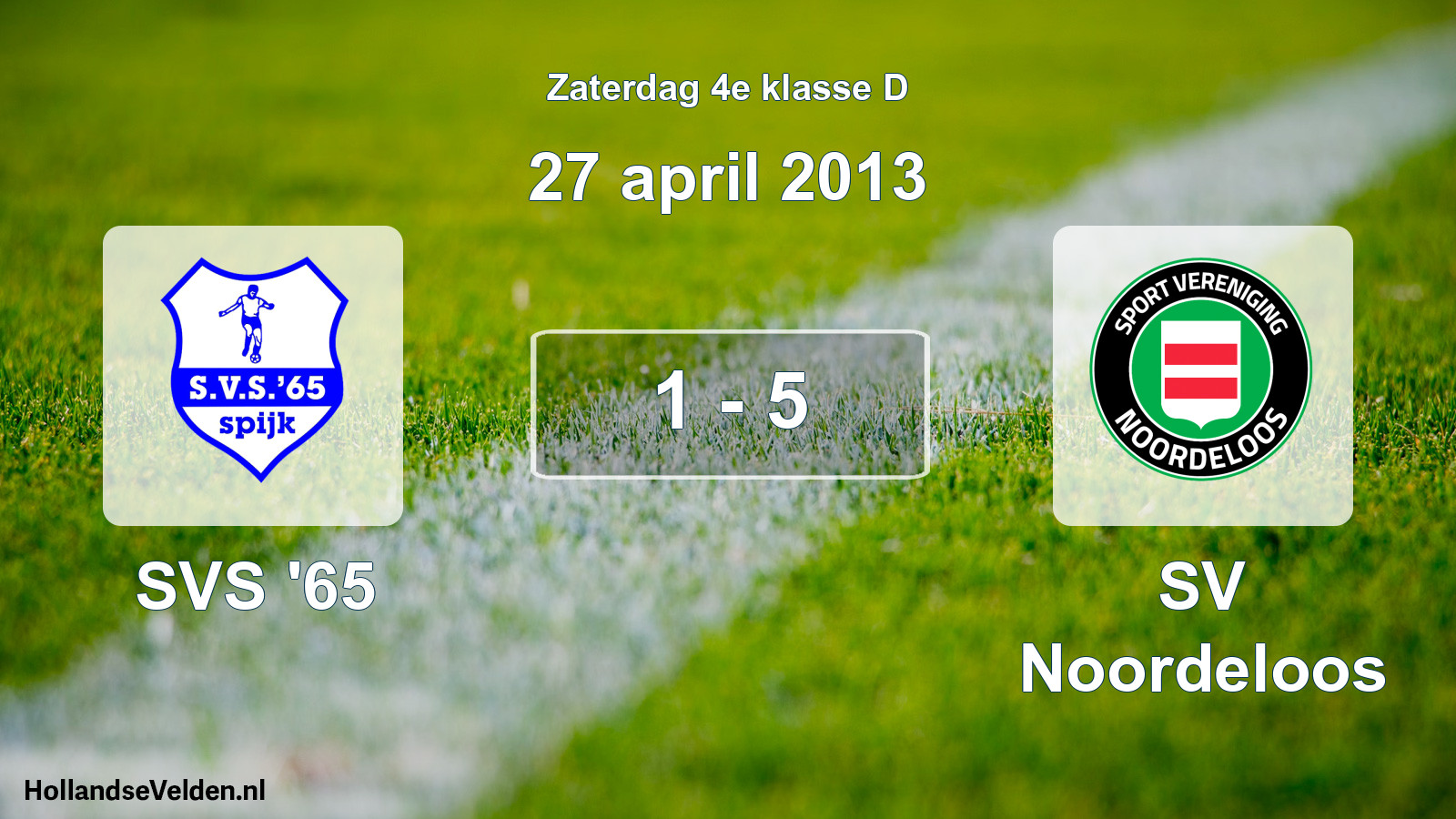 Total number of matches played: SVS '65 - SV Noordeloos 1 - 5 (27 April 2013)