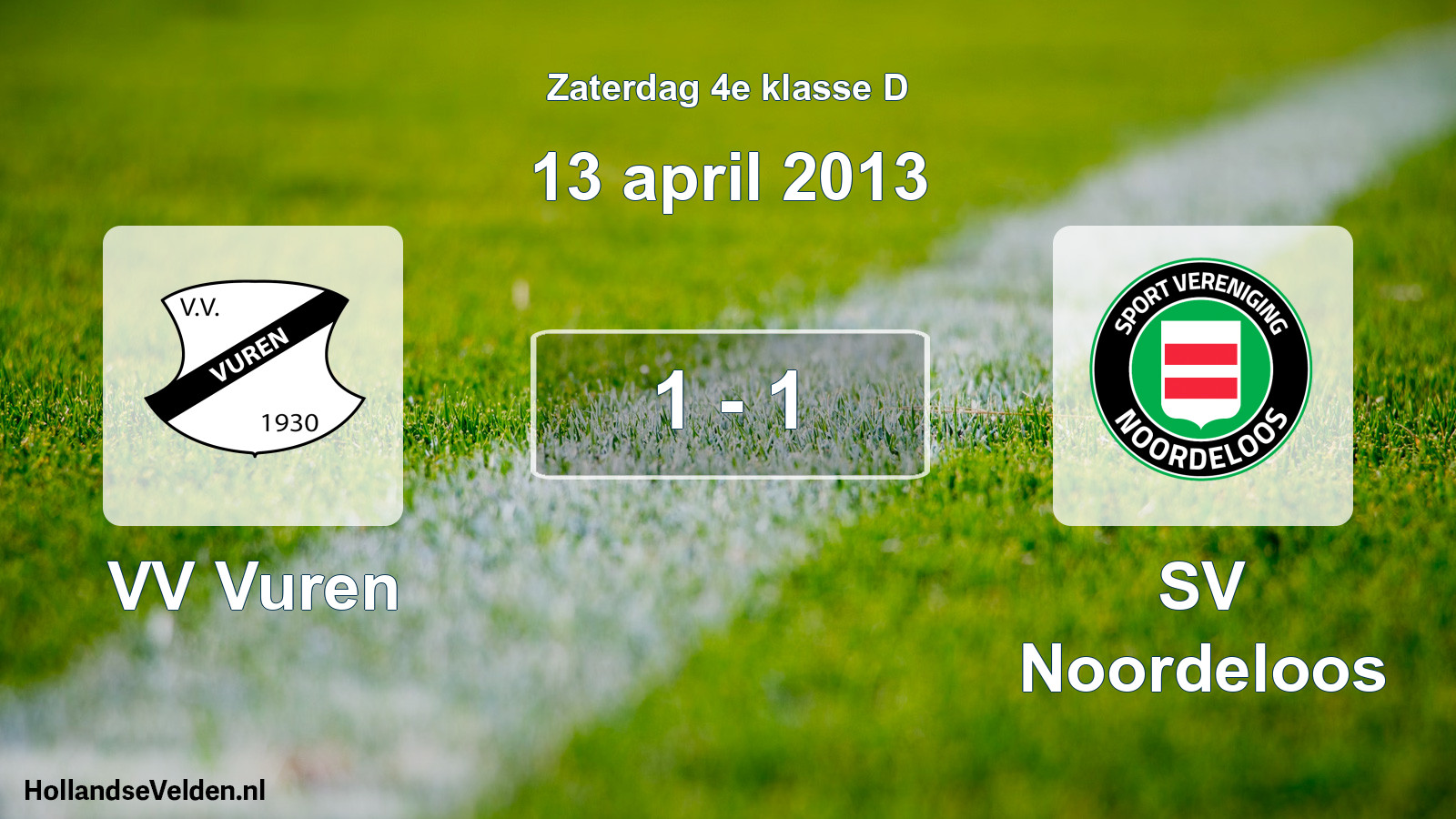 Total number of matches played: VV Vuren - SV Noordeloos 1 - 1 (13 April 2013)