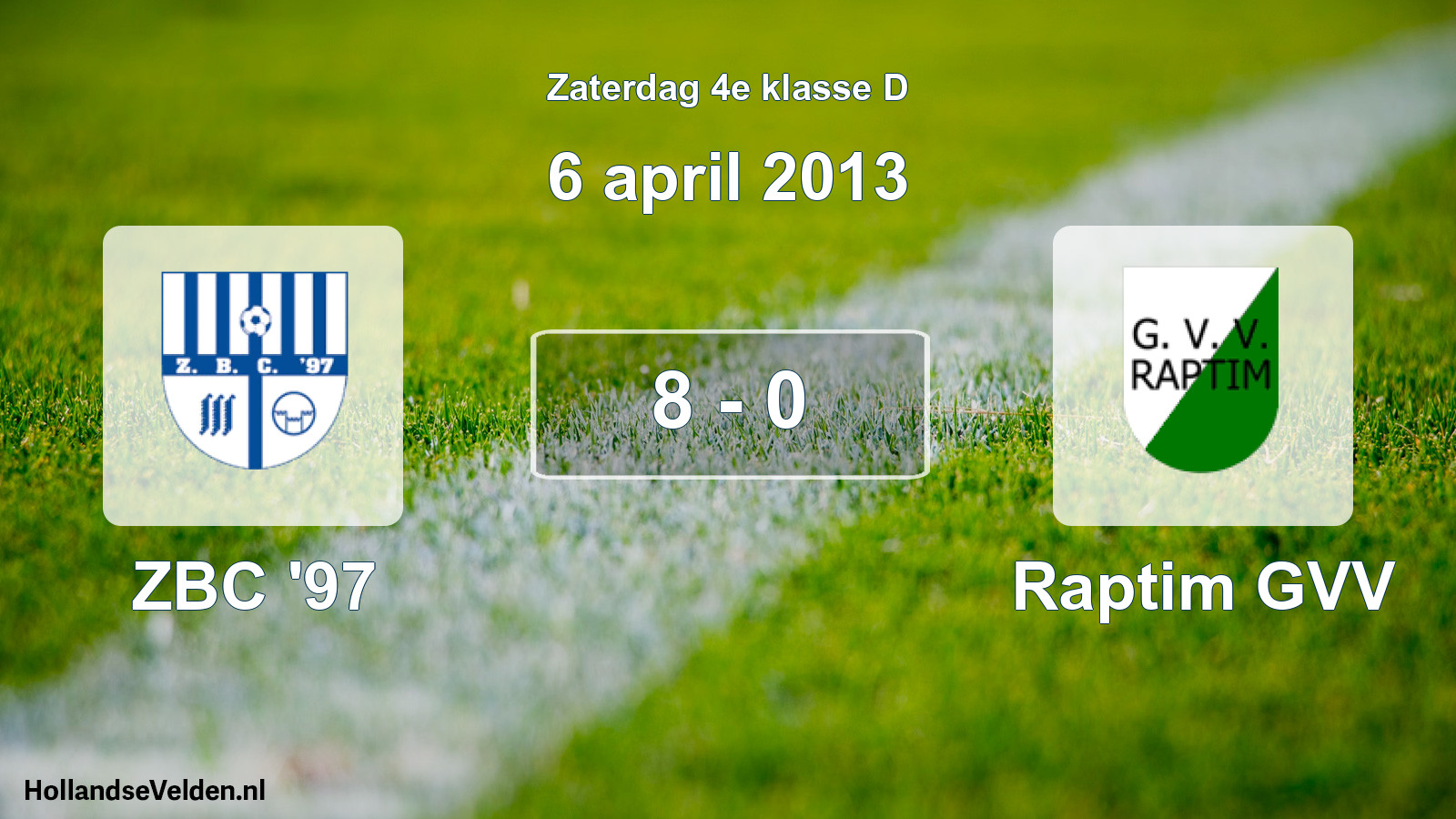 Total number of matches played: ZBC '97 - Raptim GVV 8 - 0 (6 April 2013)