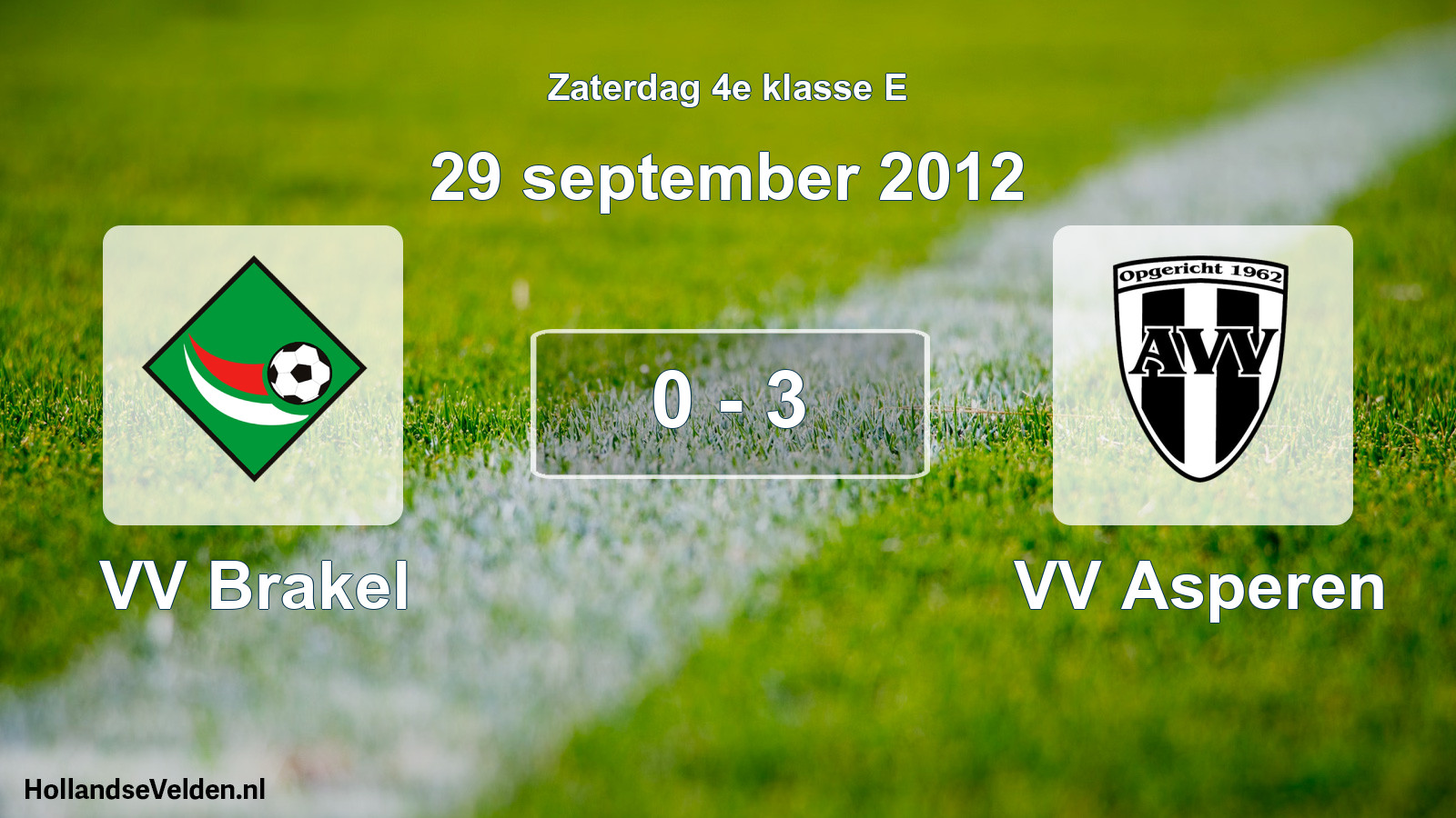 Total number of matches played: VV Brakel - VV Asperen 0 - 3 (29 September 2012)