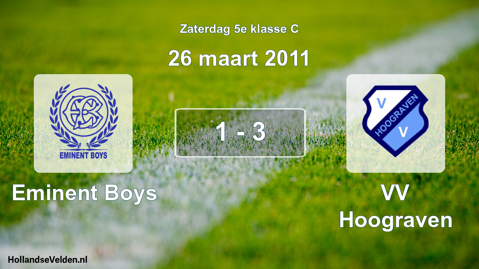 Total number of matches played: Eminent Boys - VV Hoograven 1 - 3 (26 March 2011)