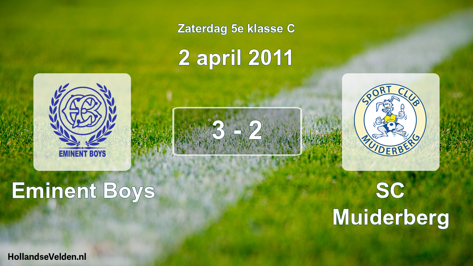 Total number of matches played: Eminent Boys - SC Muiderberg 3 - 2 (2 April 2011)