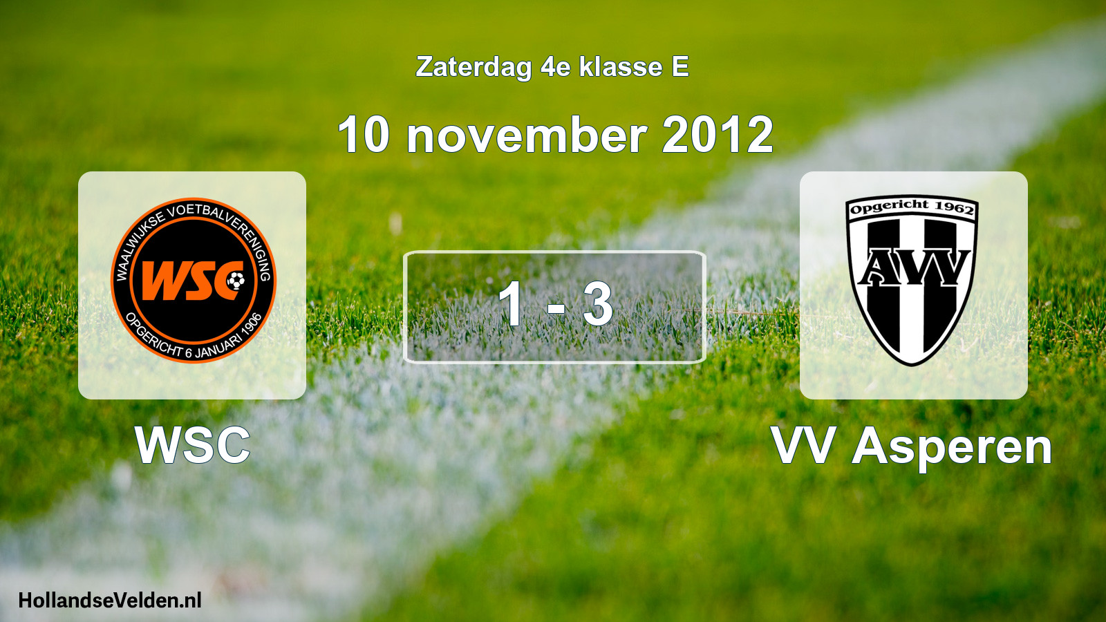 Total number of matches played: WSC - VV Asperen 1 - 3 (10 November 2012)