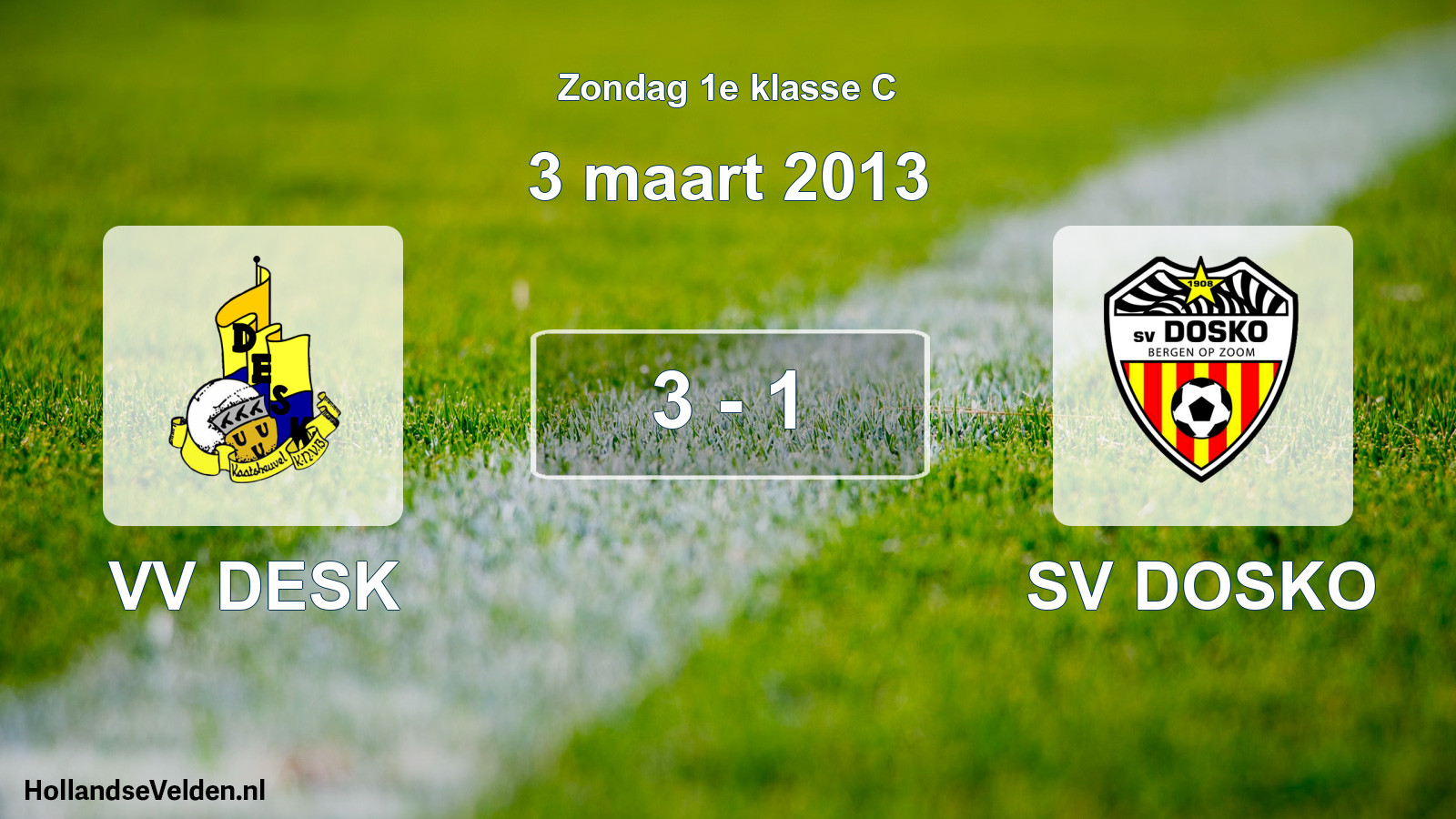 Total number of matches played: VV DESK - SV DOSKO 3 - 1 (3 March 2013)
