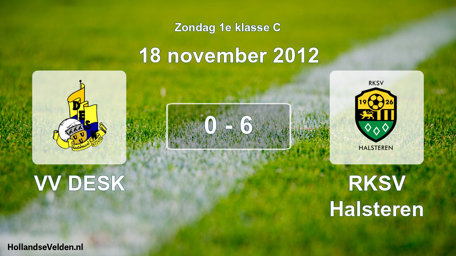 Total number of matches played: VV DESK - RKSV Halsteren 0 - 6 (18 November 2012)