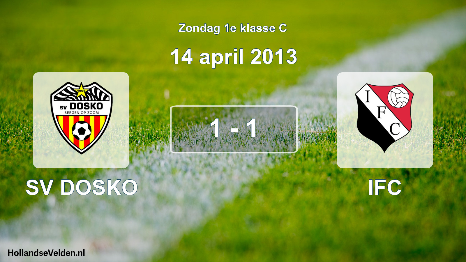Total number of matches played: SV DOSKO - IFC 1 - 1 (14 April 2013)