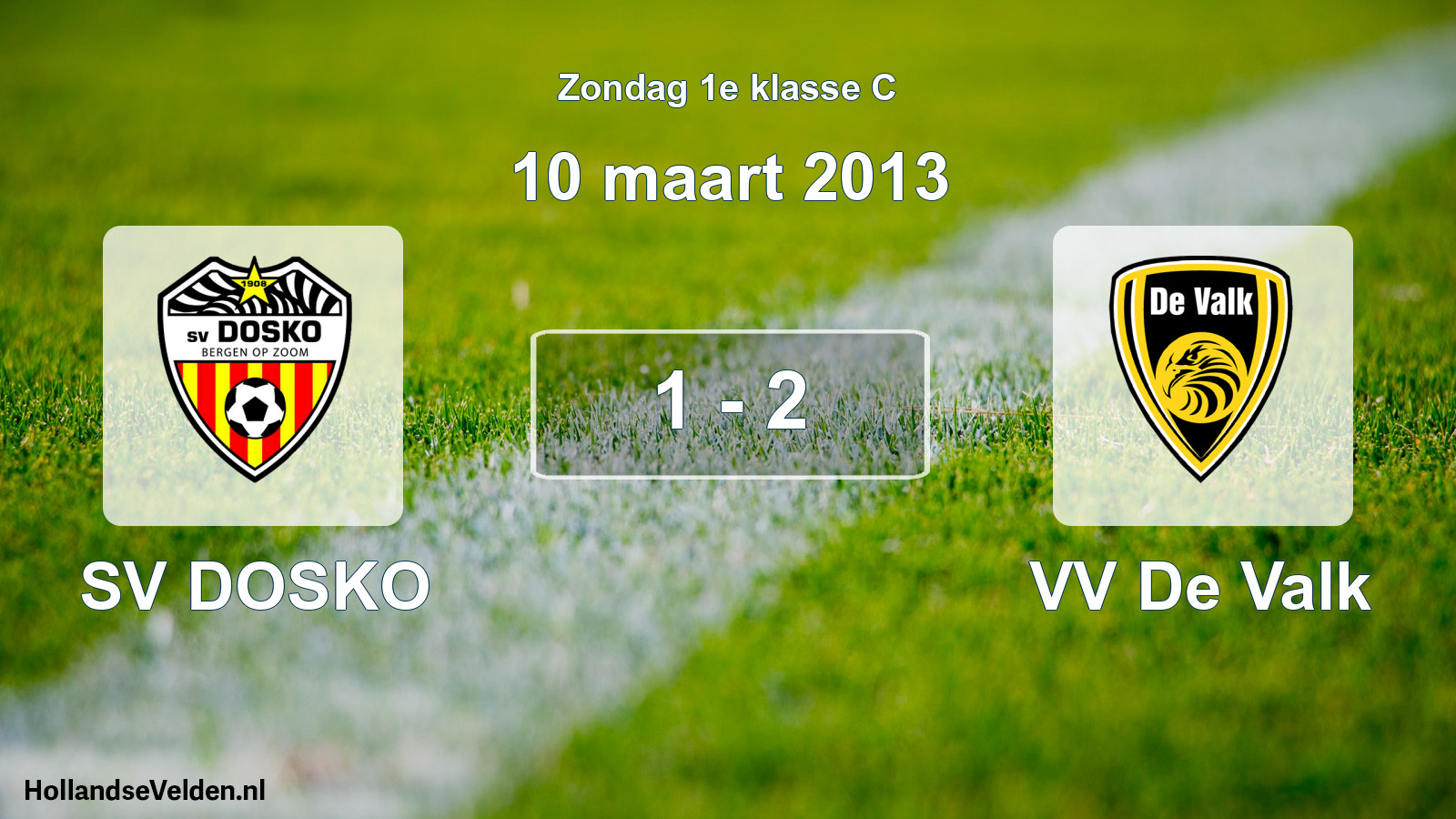 Total number of matches played: SV DOSKO - VV De Valk 1 - 2 (10 March 2013)