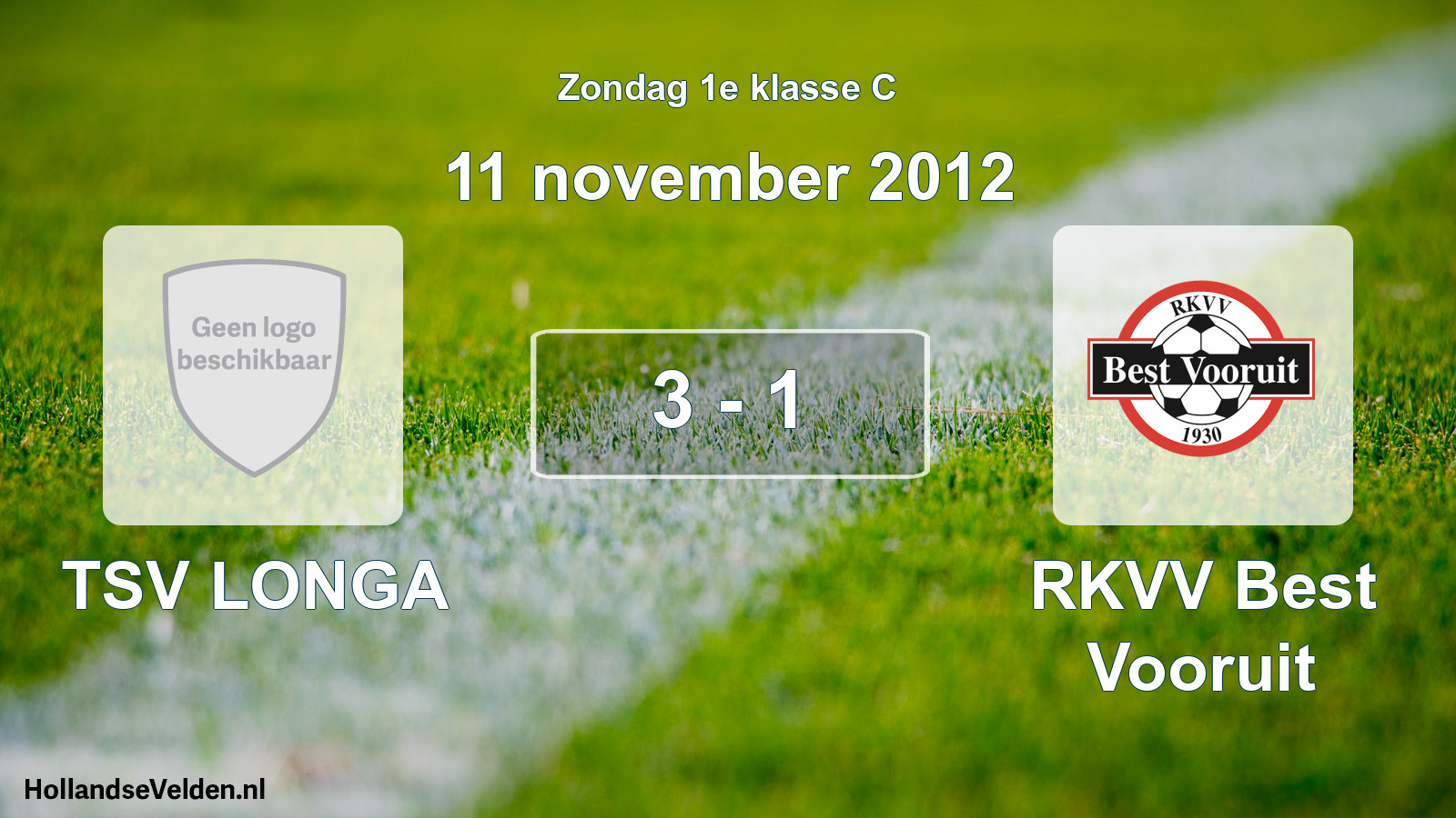 Total number of matches played: TSV LONGA - RKVV Best Vooruit 3 - 1 (11 November 2012)