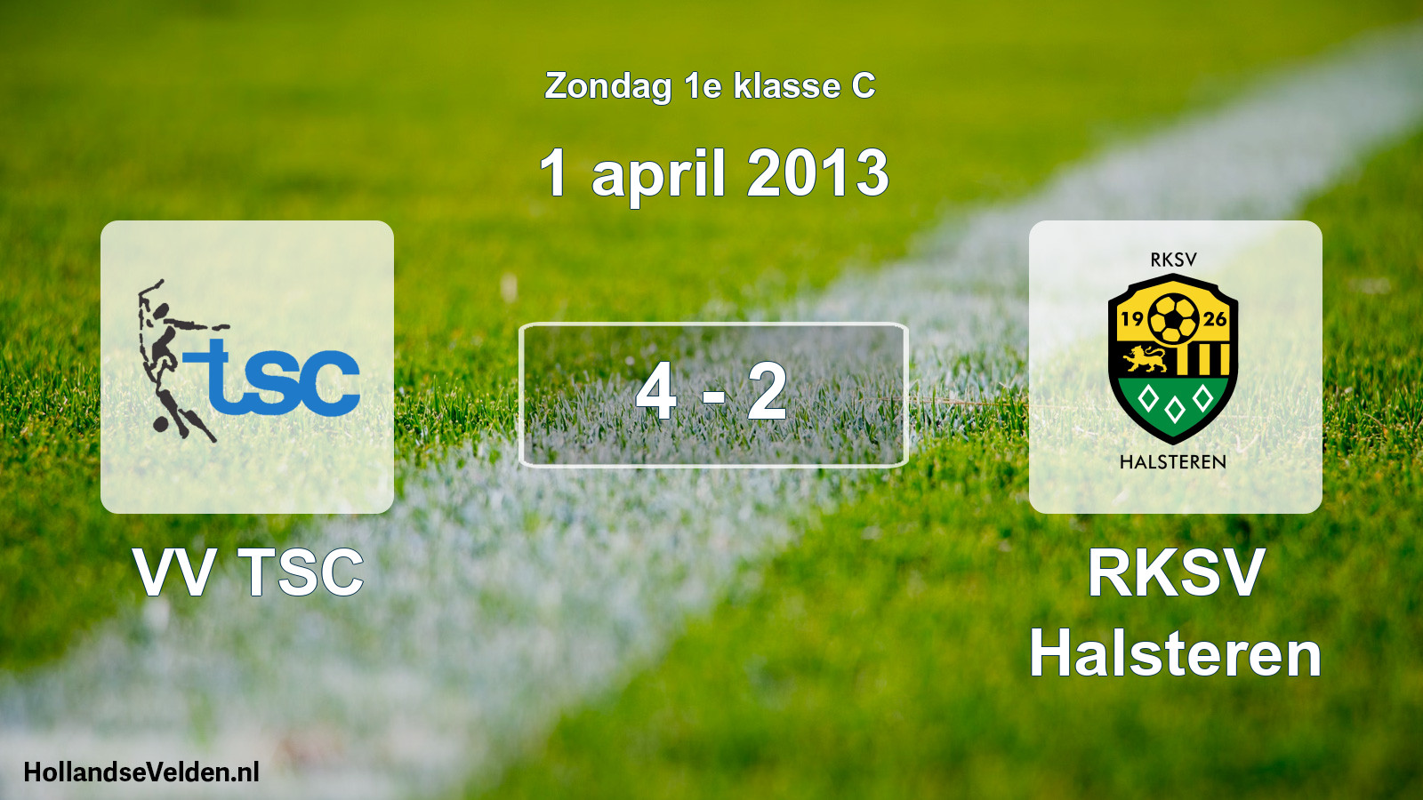 Total number of matches played: VV TSC - RKSV Halsteren 4 - 2 (1 April 2013)