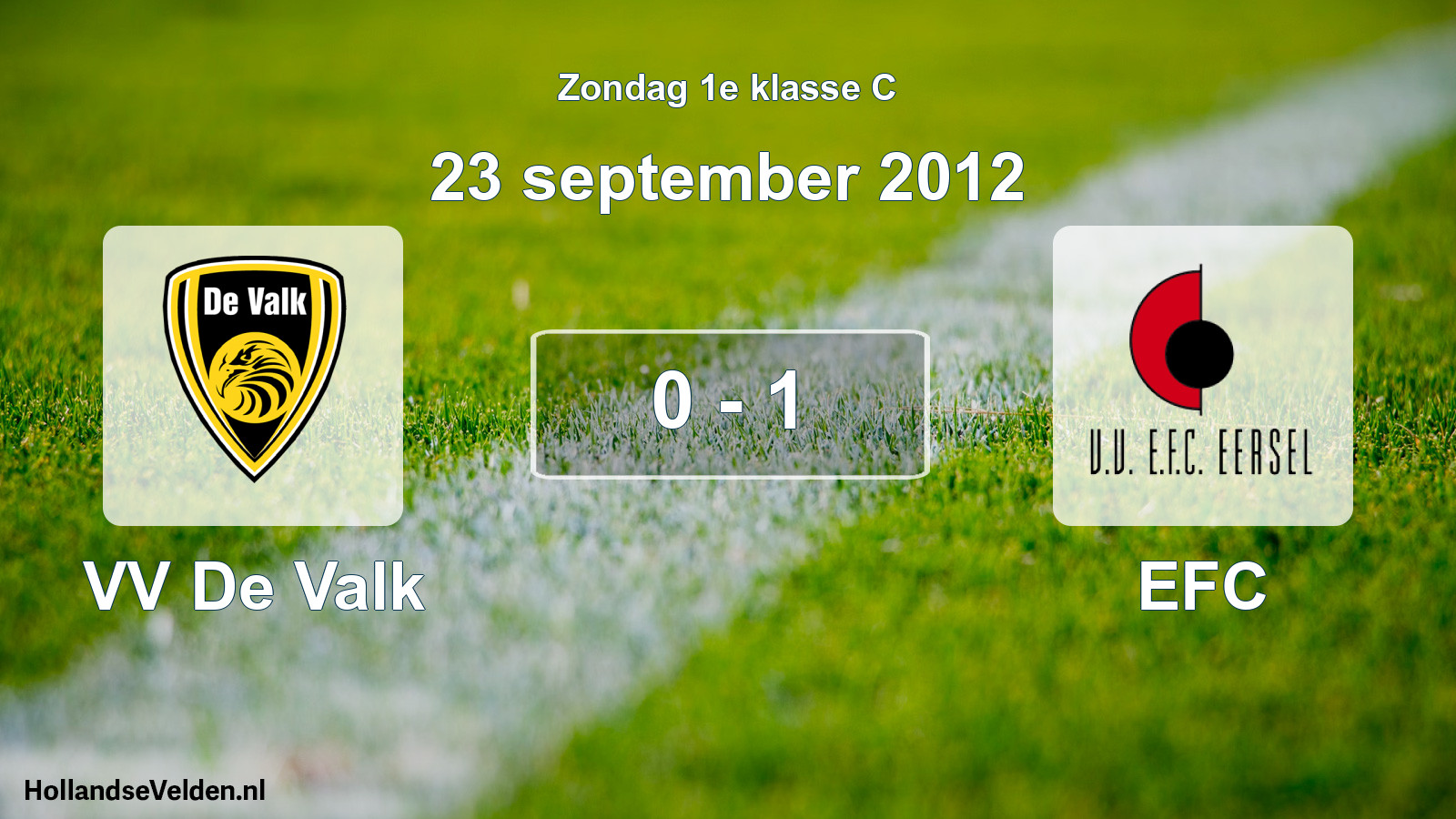 Total number of matches played: VV De Valk - EFC 0 - 1 (23 September 2012)