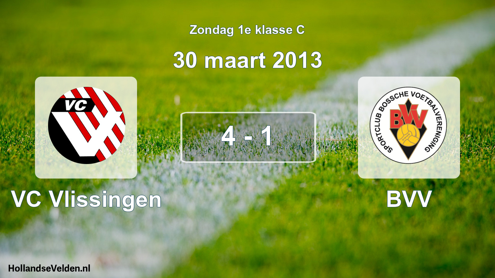 Total number of matches played: VC Vlissingen - BVV 4 - 1 (30 March 2013)
