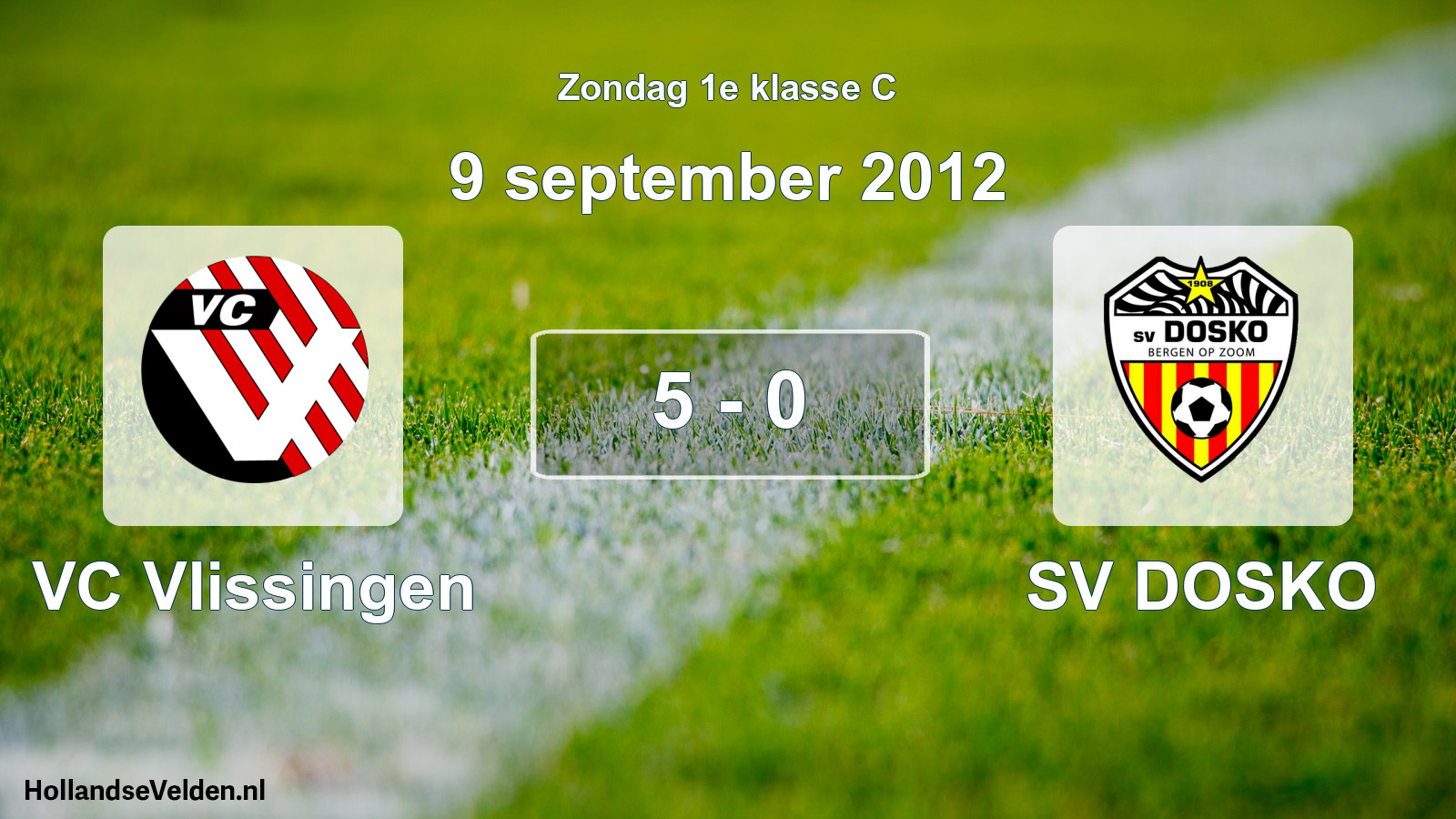 Total number of matches played: VC Vlissingen - SV DOSKO 5 - 0 (9 September 2012)