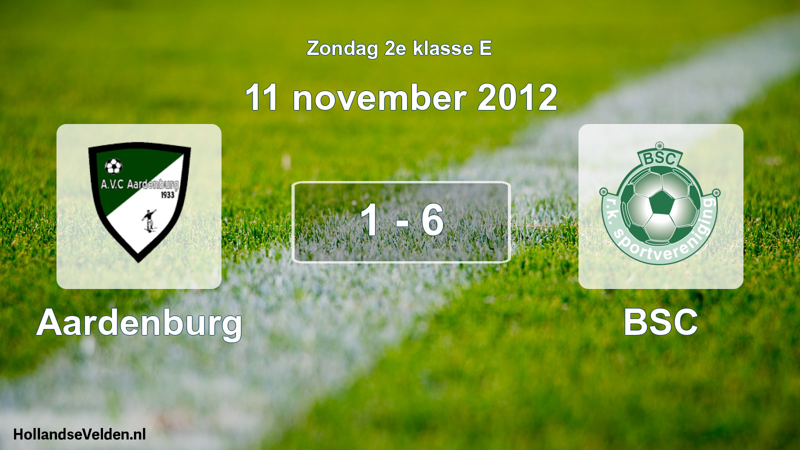 Total number of matches played: Aardenburg - BSC 1 - 6 (11 November 2012)