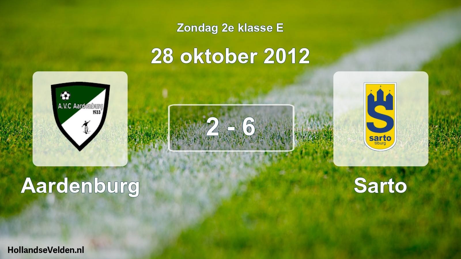 Total number of matches played: Aardenburg - Sarto 2 - 6 (28 October 2012)