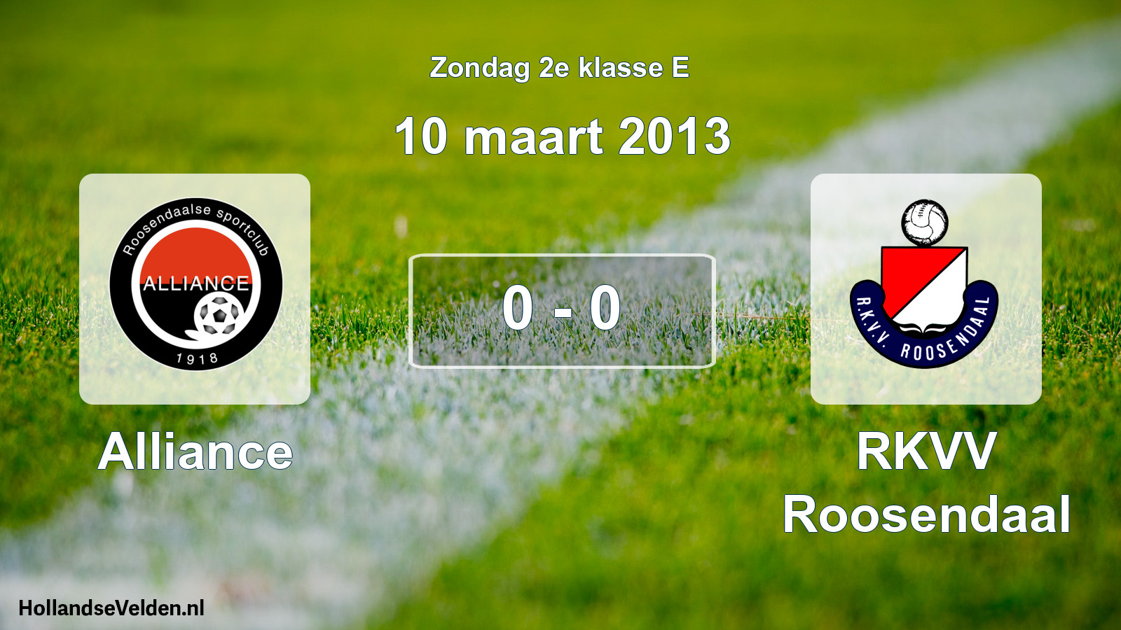 Total number of matches played: Alliance - RKVV Roosendaal 0 - 0 (10 March 2013)