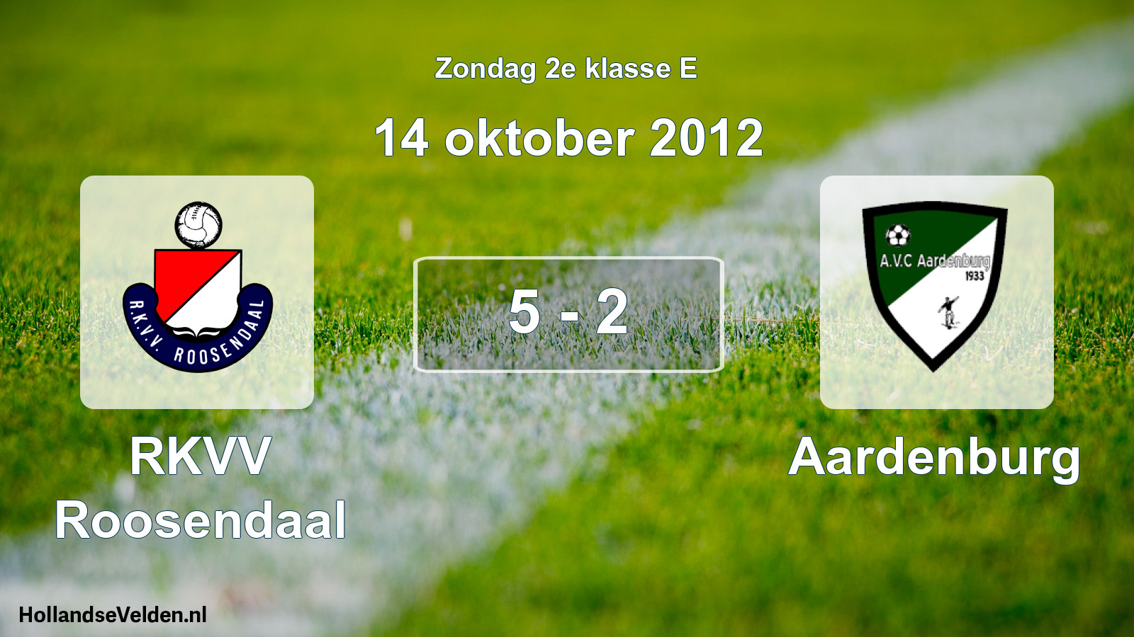 Total number of matches played: RKVV Roosendaal - Aardenburg 5 - 2 (14 October 2012)