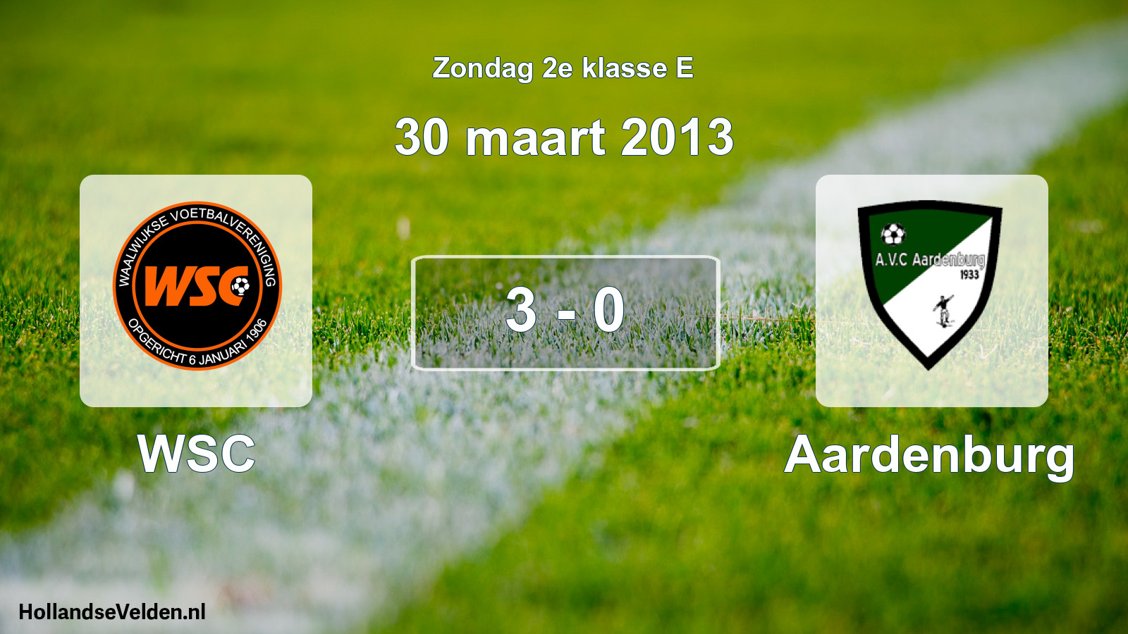 Total number of matches played: WSC - Aardenburg 3 - 0 (30 March 2013)