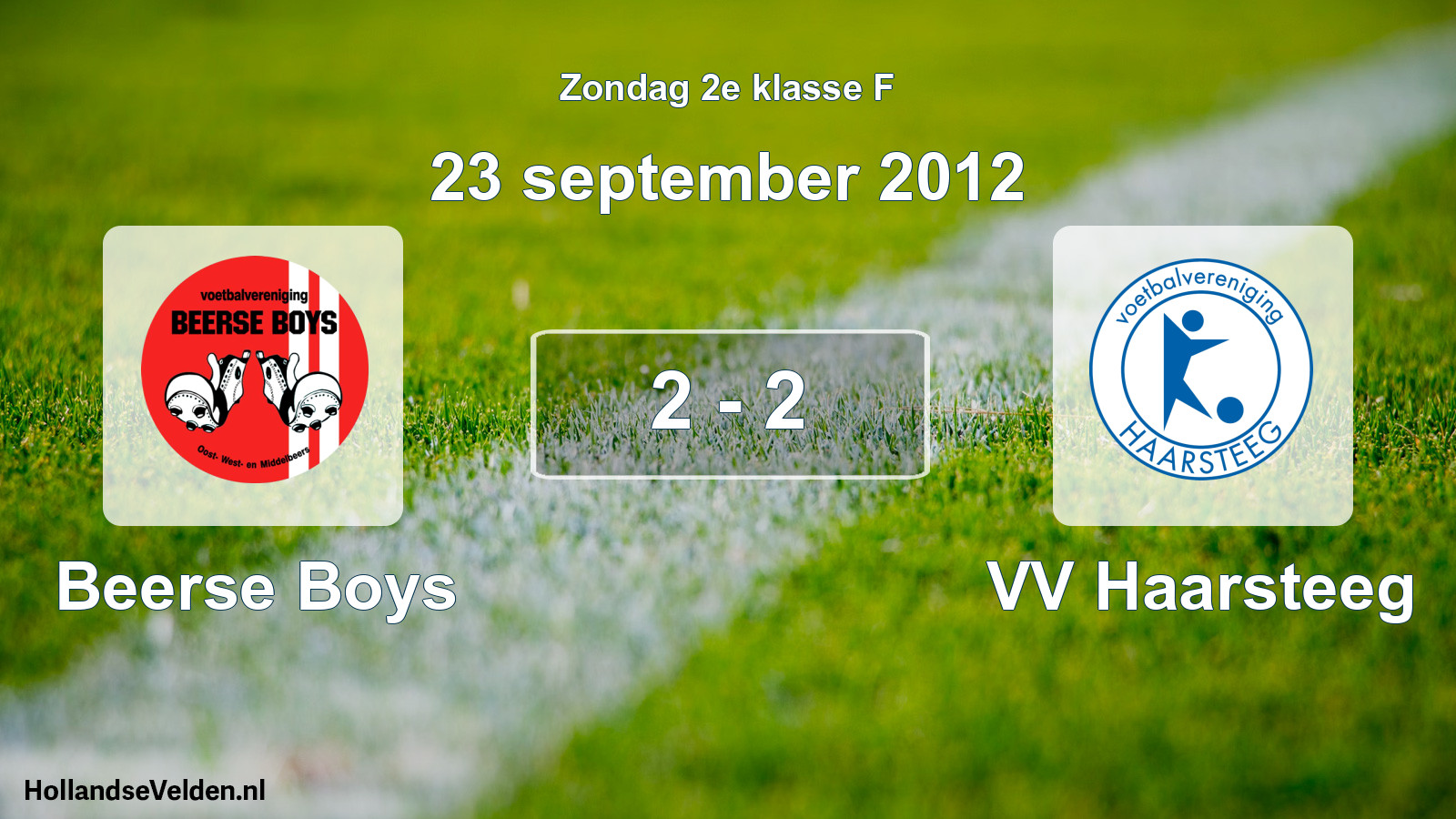 Total number of matches played: Beerse Boys - VV Haarsteeg 2 - 2 (23 September 2012)