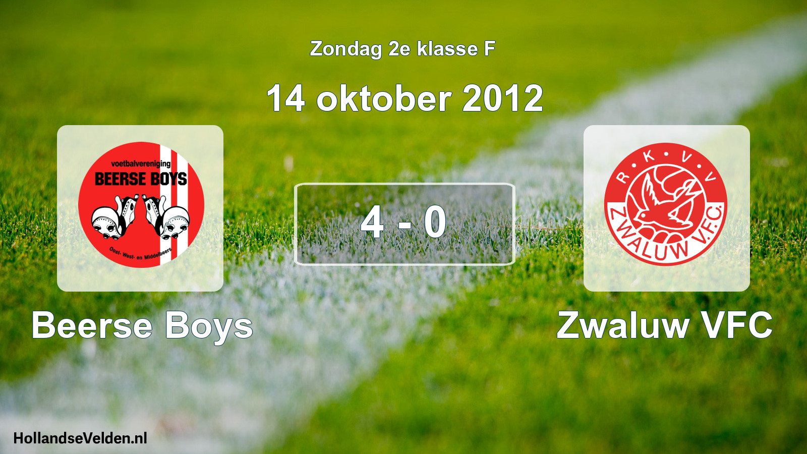 Total number of matches played: Beerse Boys - Zwaluw VFC 4 - 0 (14 October 2012)