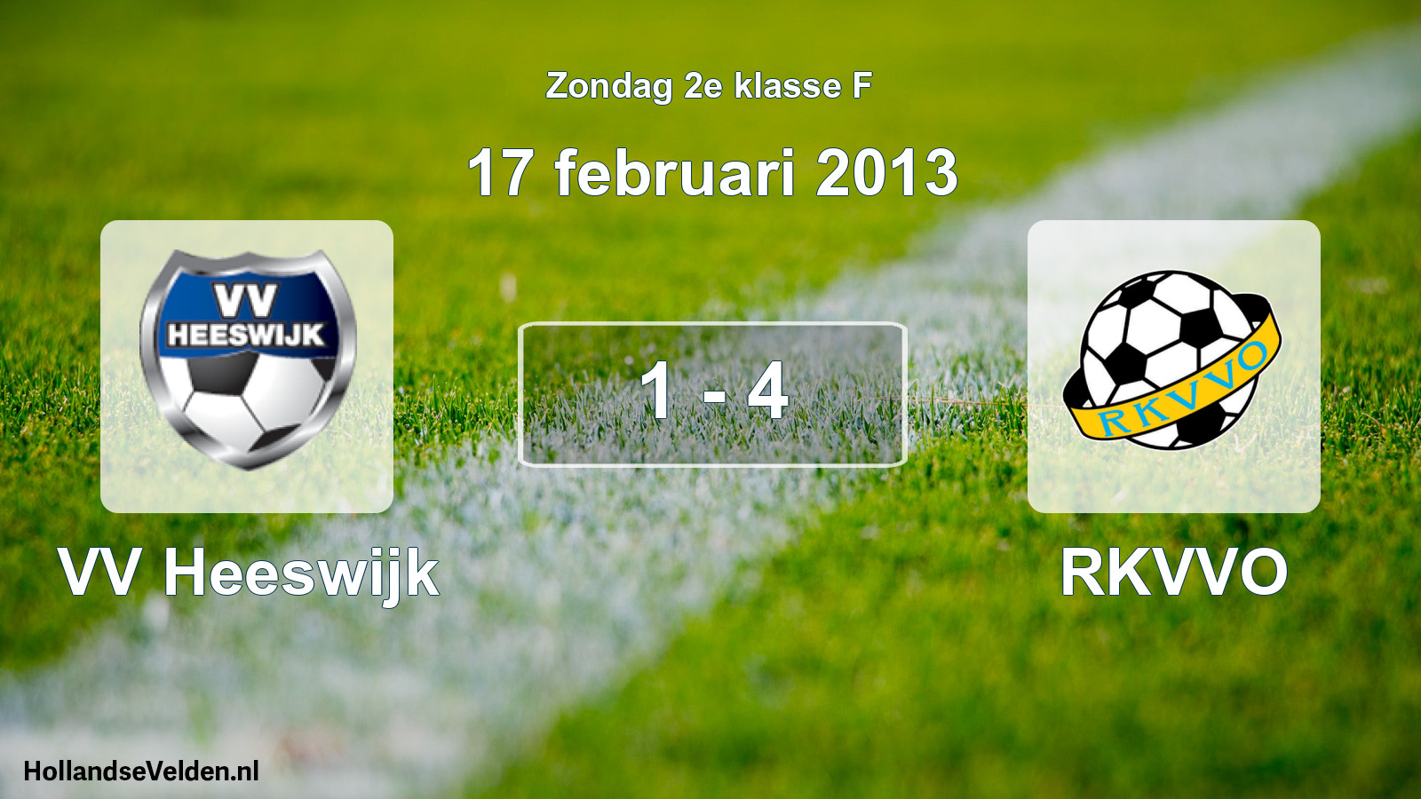 Total number of matches played: VV Heeswijk - RKVVO 1 - 4 (17 February 2013)
