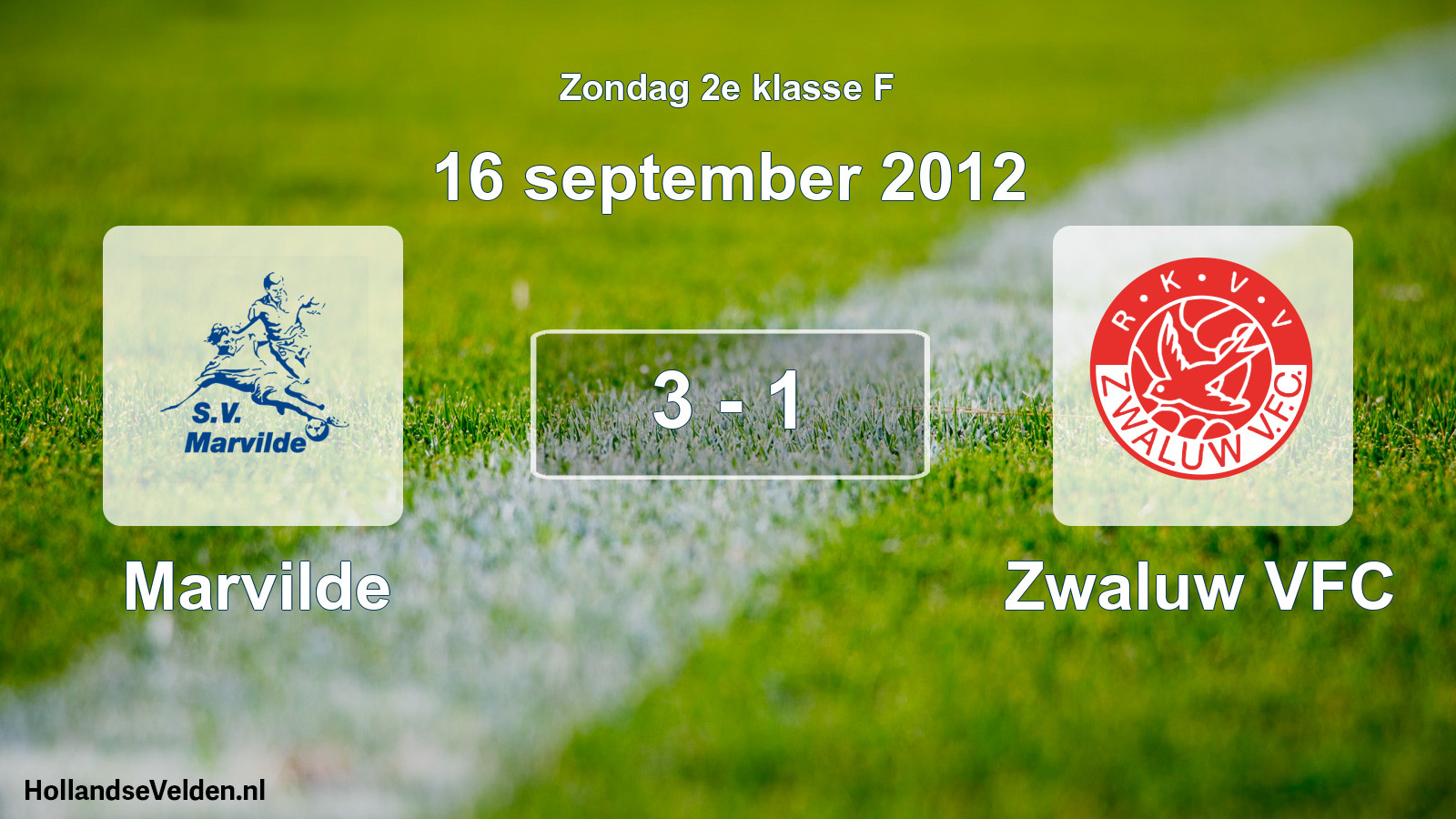 Total number of matches played: Marvilde - Zwaluw VFC 3 - 1 (16 September 2012)