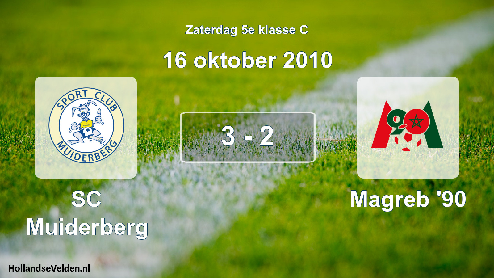 Total number of matches played: SC Muiderberg - Magreb '90 3 - 2 (16 October 2010)