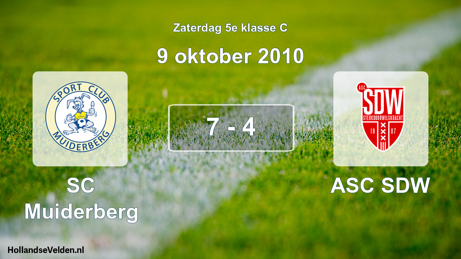 Total number of matches played: SC Muiderberg - ASC SDW 7 - 4 (9 October 2010)